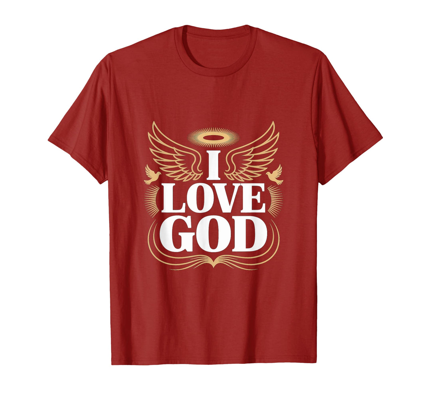 I Love God Angel Wings Halo Spiritual Statement T-Shirt