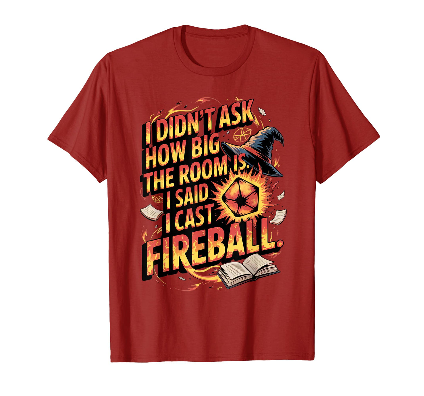 Funny RPG I Cast Fireball Quote with Wizard Hat and Dice T-Shirt