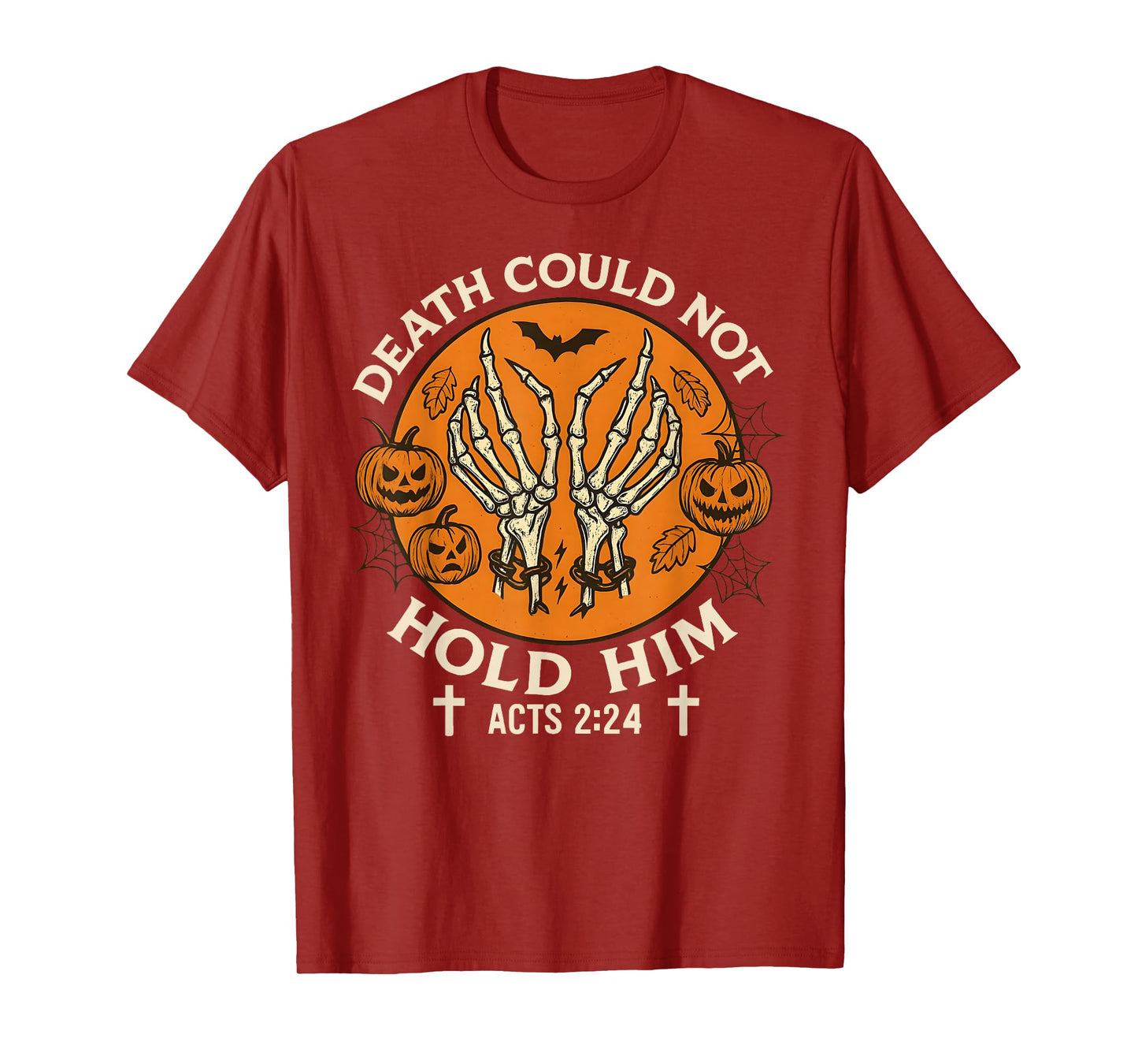 Death Could Not Hold Him Christian Halloween Skeleton Hands T-Shirt