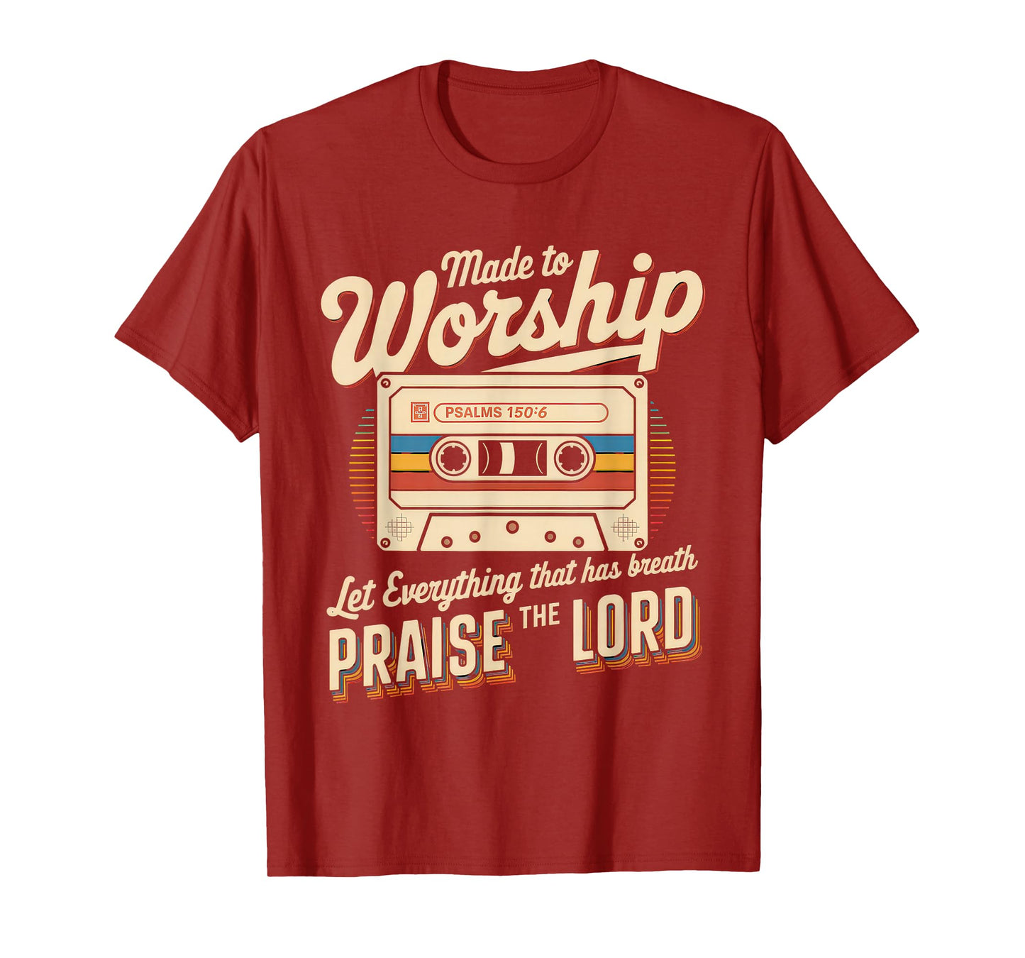 Worship Tshirt Christian Music Retro Cassette Psalms 150:6 T-Shirt