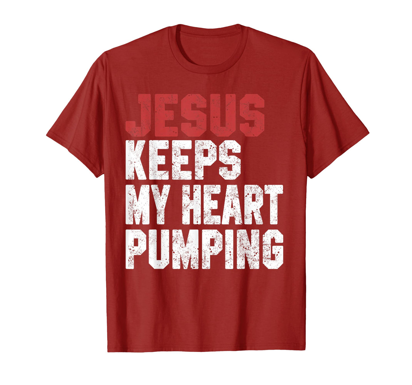 Jesus Keeps My Heart Pumping Christian Worship Women Faith T-Shirt