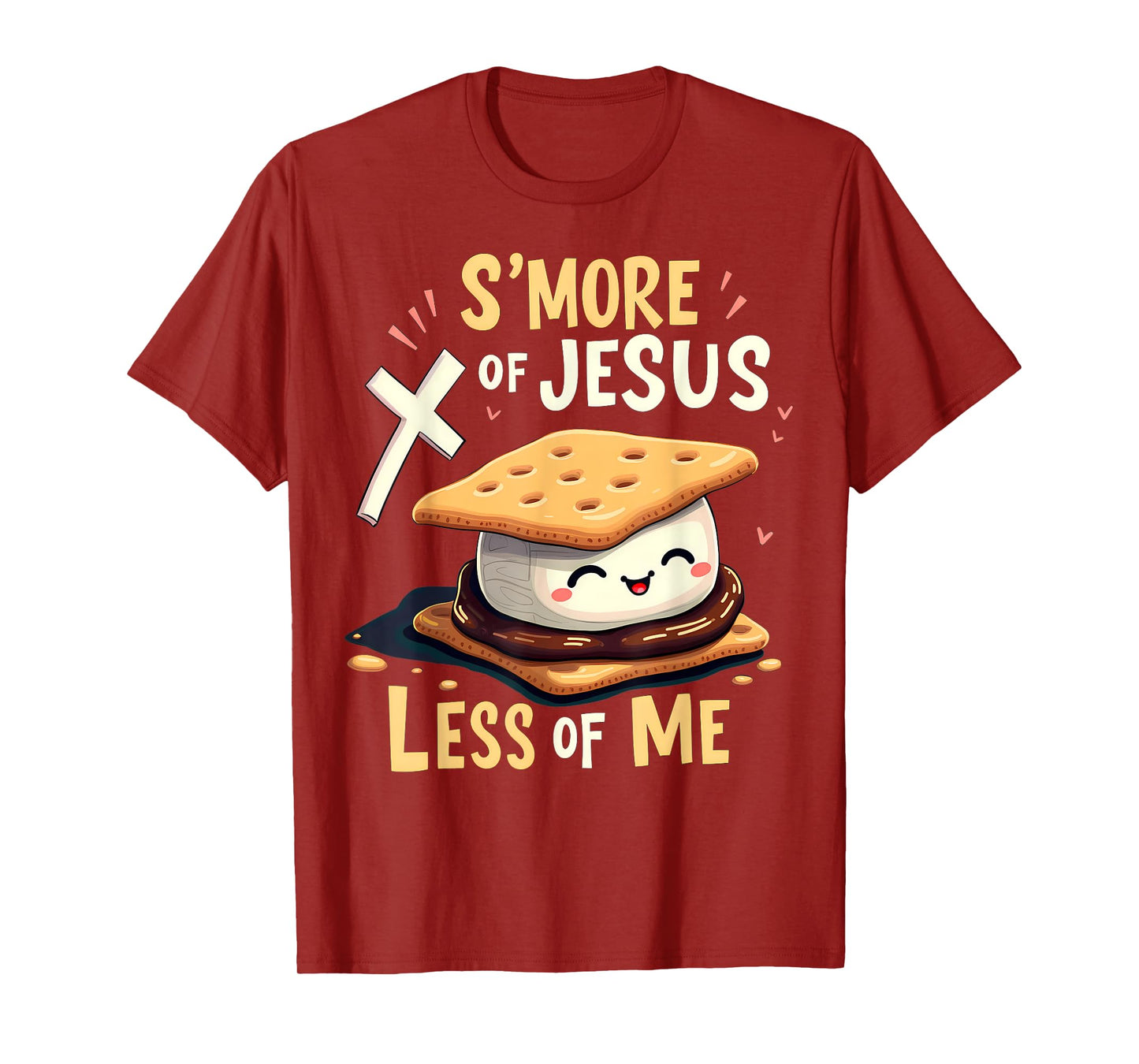 Funny Smore Of Jesus Less Of Me Bible Christianity Camper T-Shirt