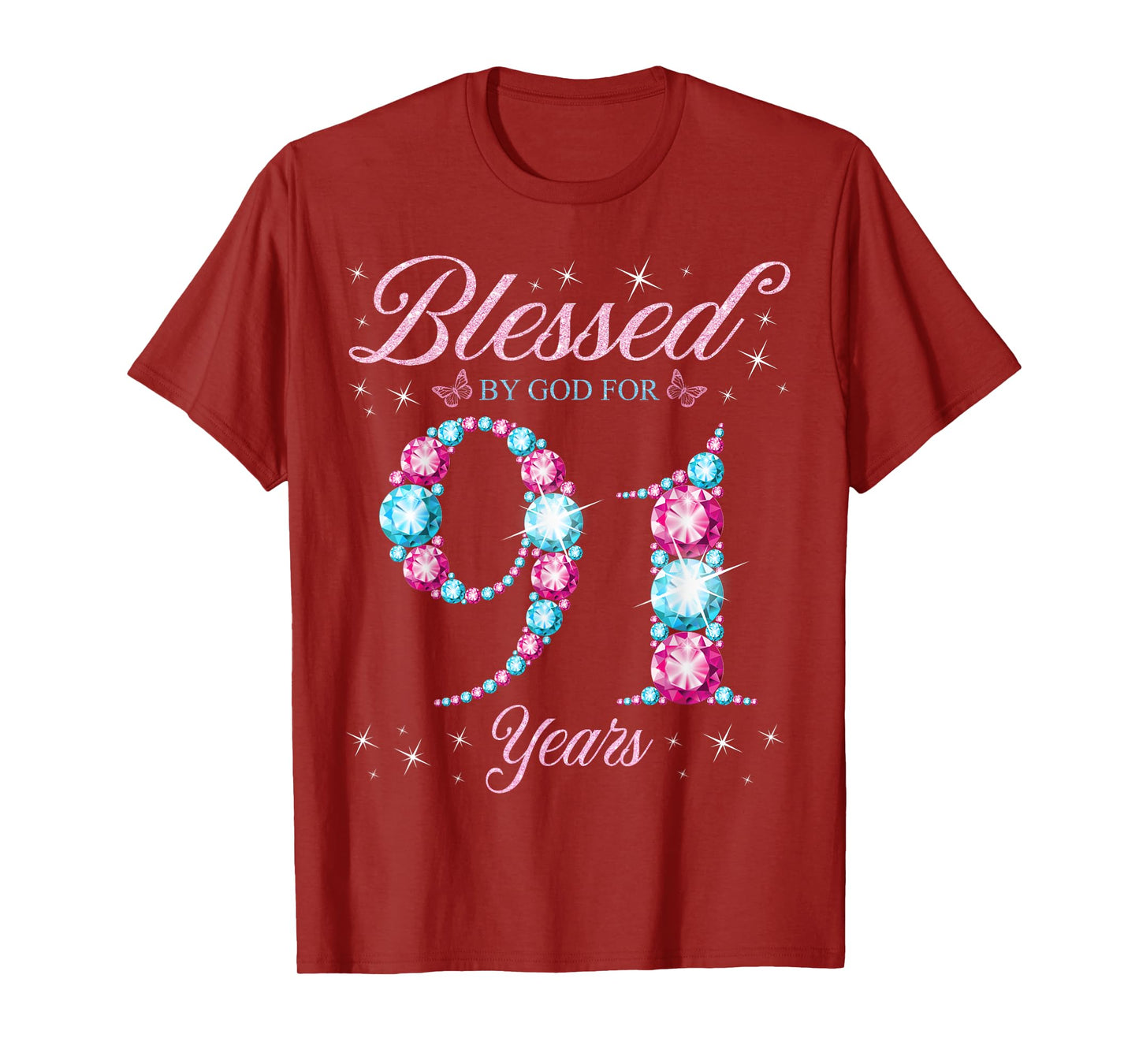 Blessed By God For 91 Years Old 91st Birthday Woman Queen T-Shirt
