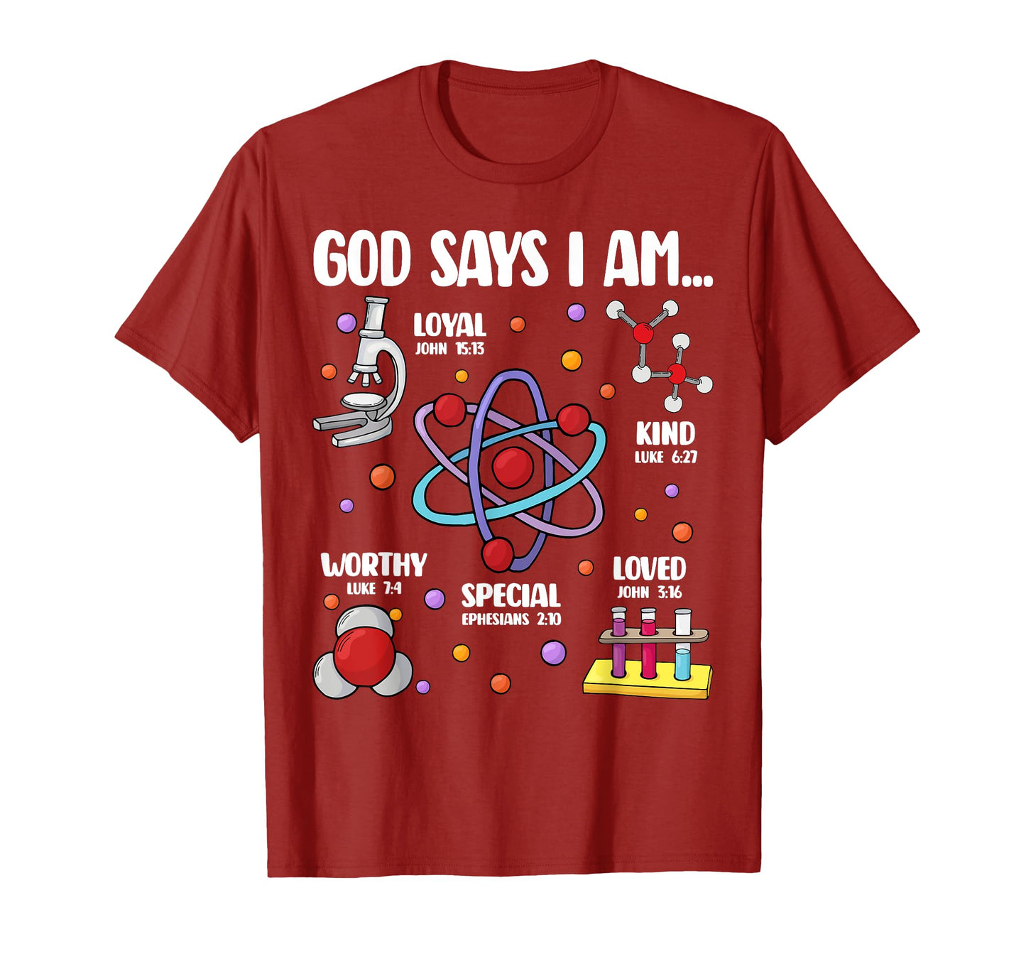 God Says I Am Science Christian Teacher Student Kids T-Shirt