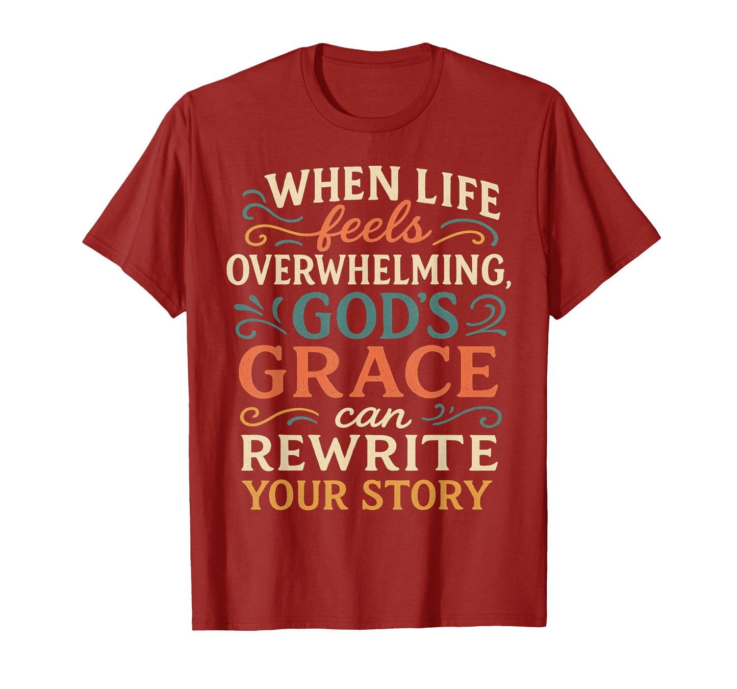 Positive Message Quote Religious God Faith Healing Clothing T-Shirt