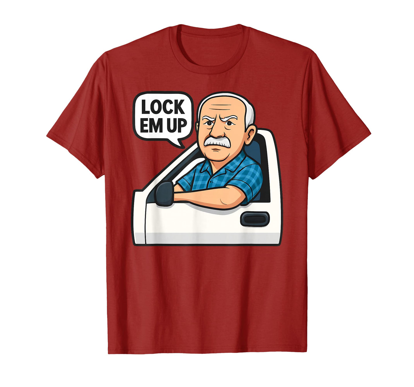 Hit The Road Dude Lock em' Up Funny for Men Women Kids T-Shirt