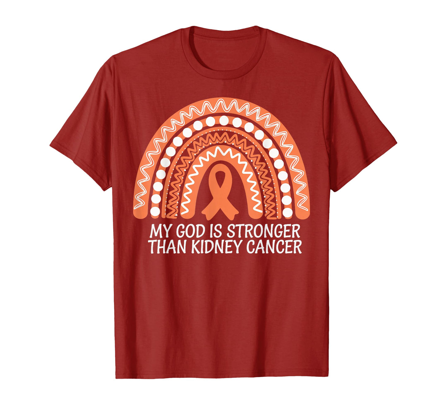 My God Is Stronger Than Kidney Cancer T-Shirt