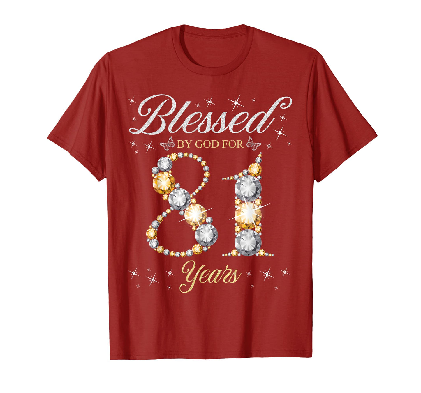 Blessed By God For 81 Years Old 81st Birthday Party T-Shirt