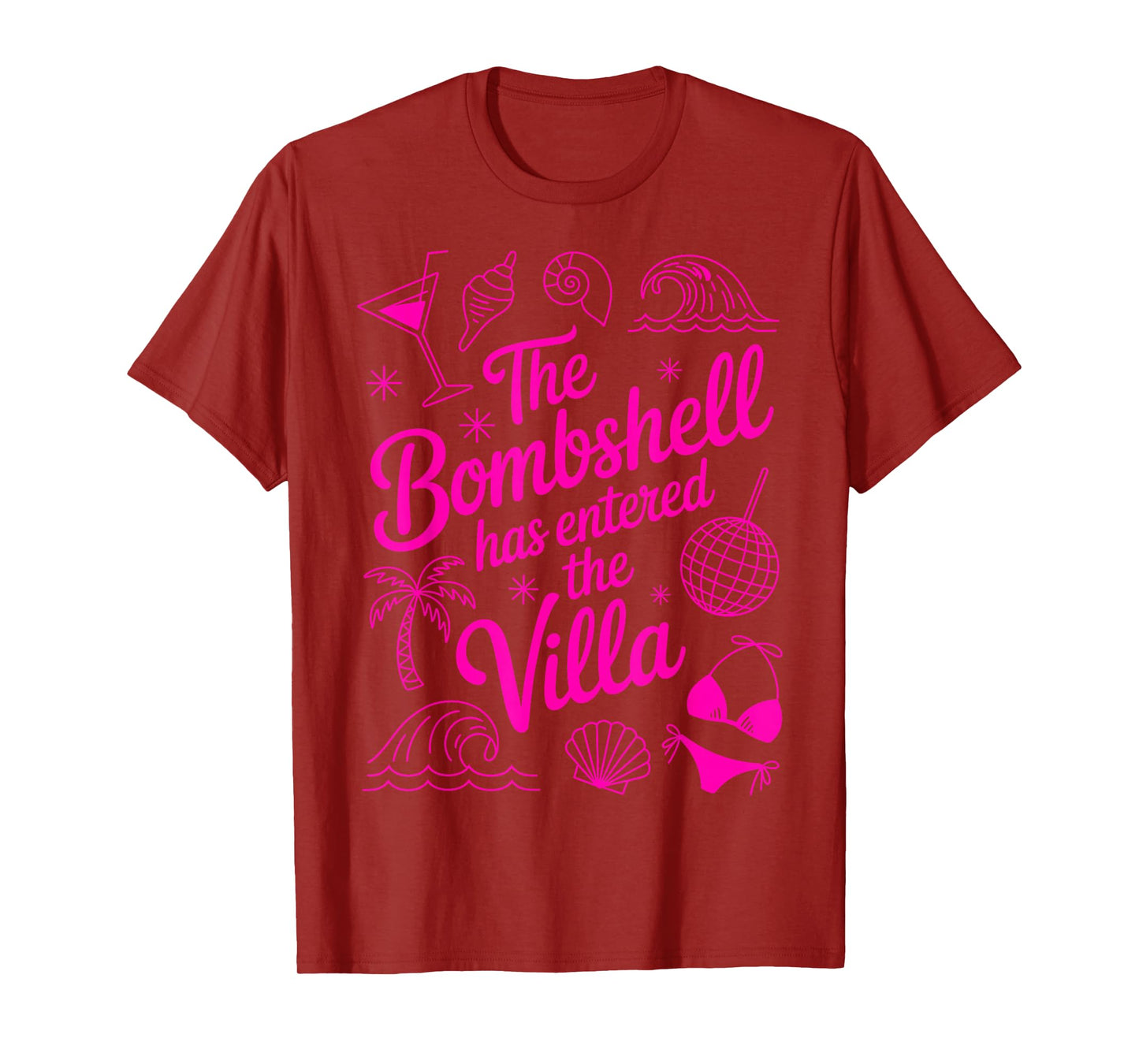 The Bombshell Has Entered The Villa Tropical Funny Island T-Shirt