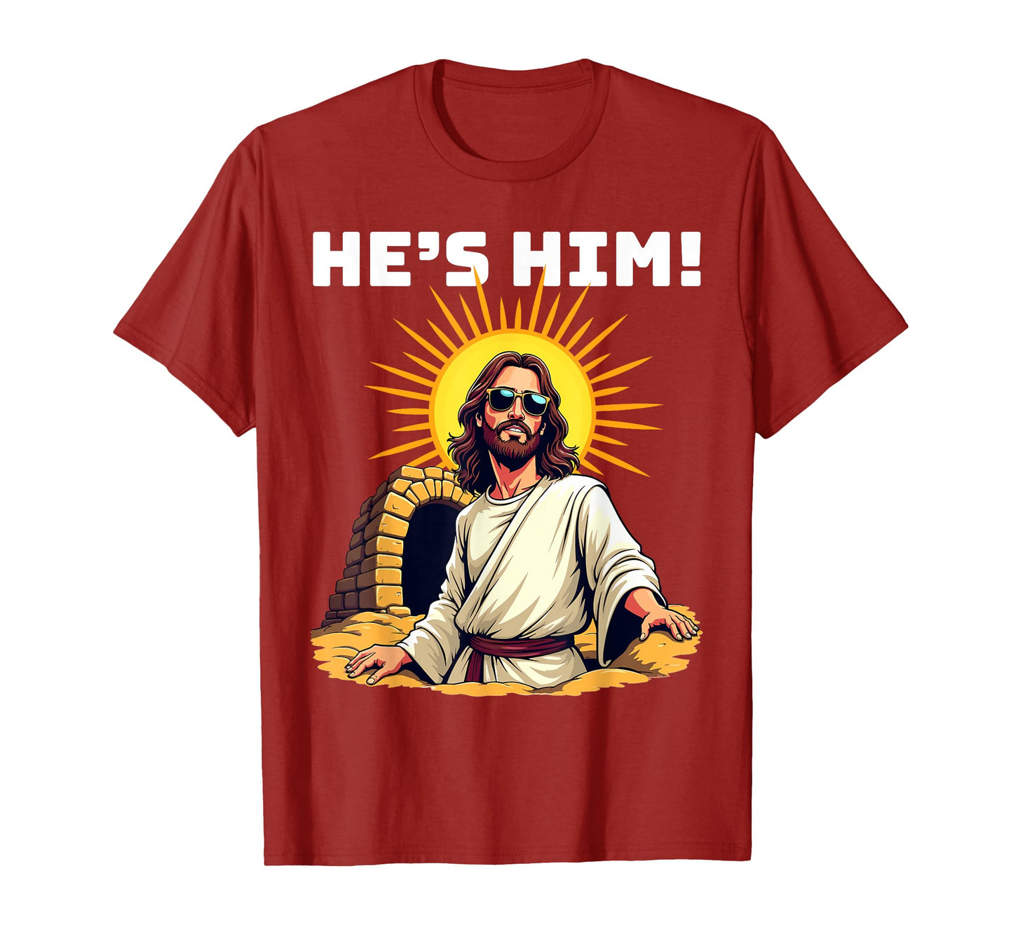 He's Him - Funny Jesus Christian Easter Meme T-Shirt