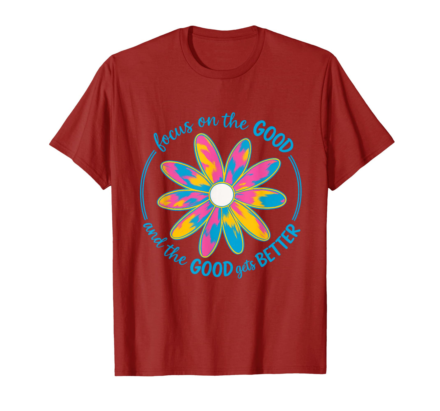 Focus on the Good Retro Hippie motivation Positive Vibes T-Shirt