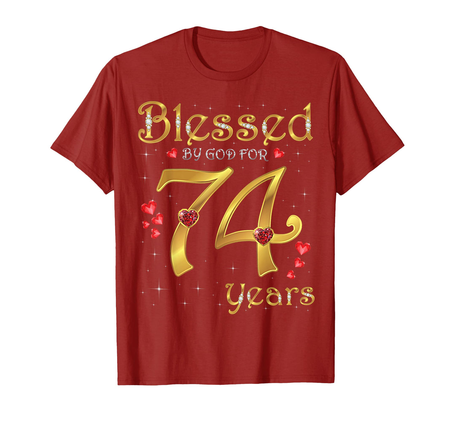 Blessed By God For 74 Years Old 74th Birthday Party Queen T-Shirt