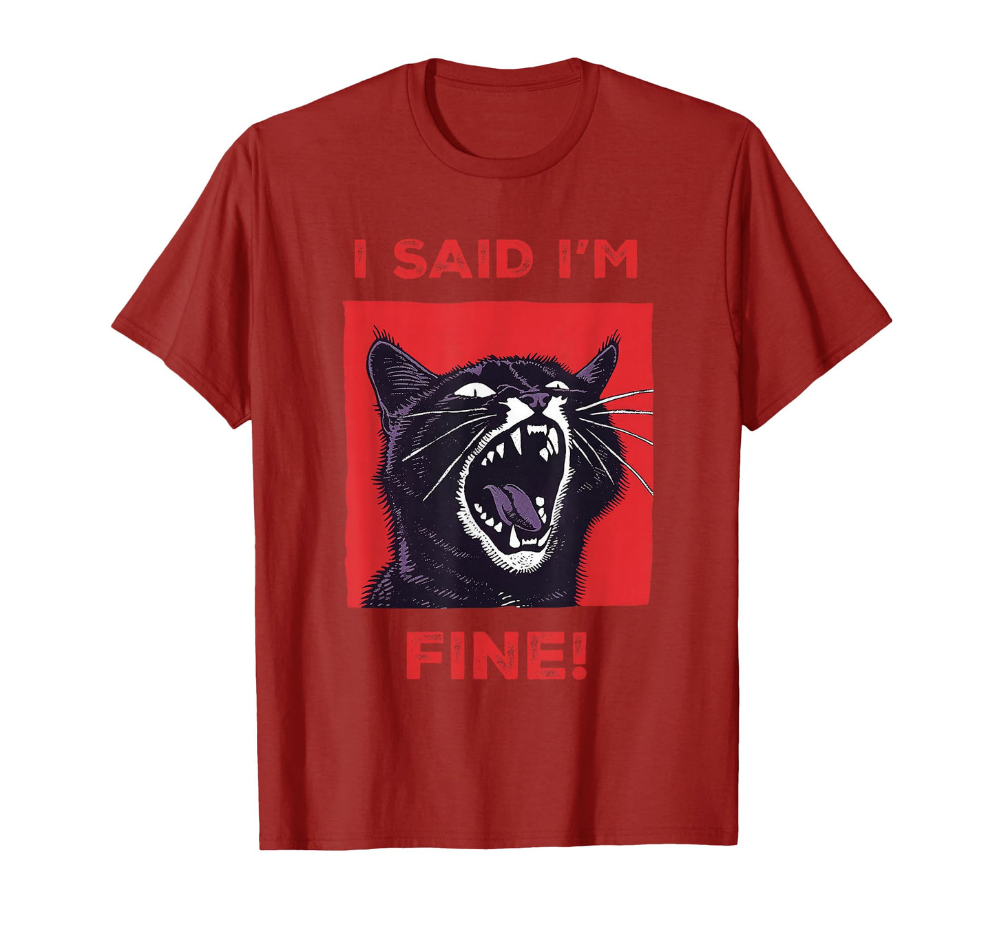 I Said I'm Fine Funny Cat T-Shirt