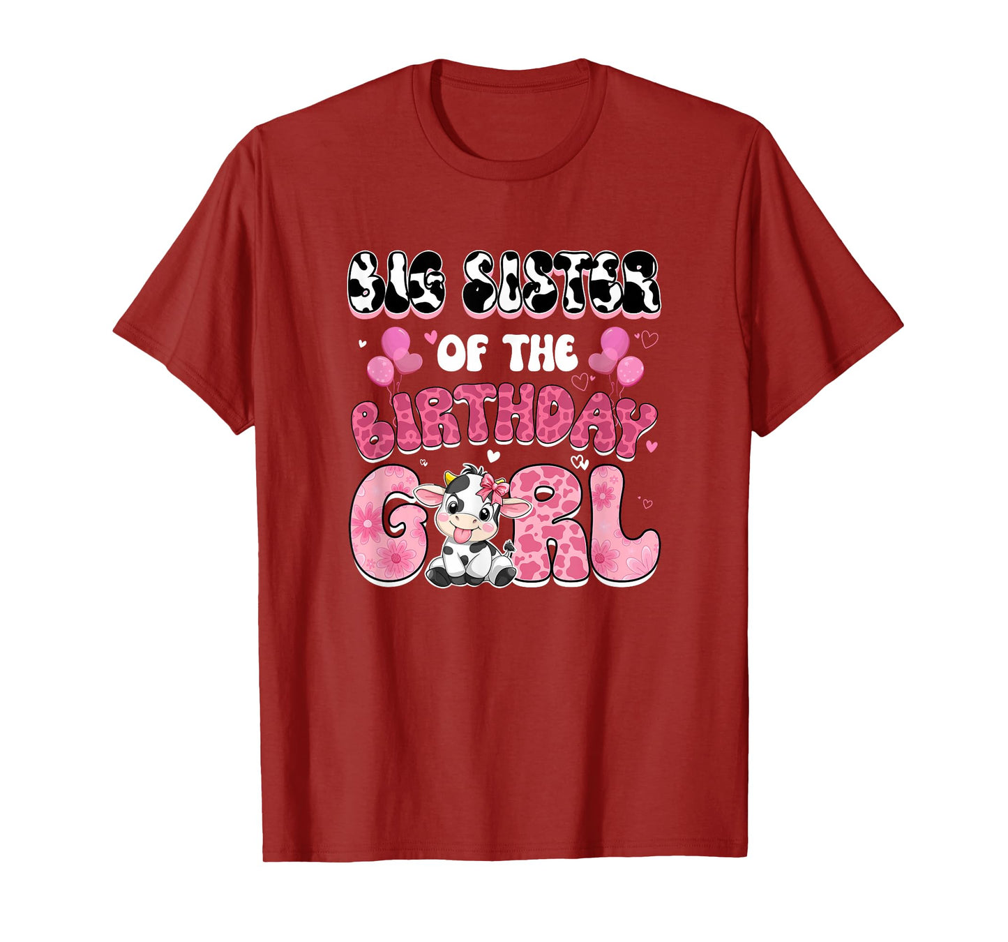 Big Sister of The Birthday Girl Cow Farm Family 1St Birthday T-Shirt
