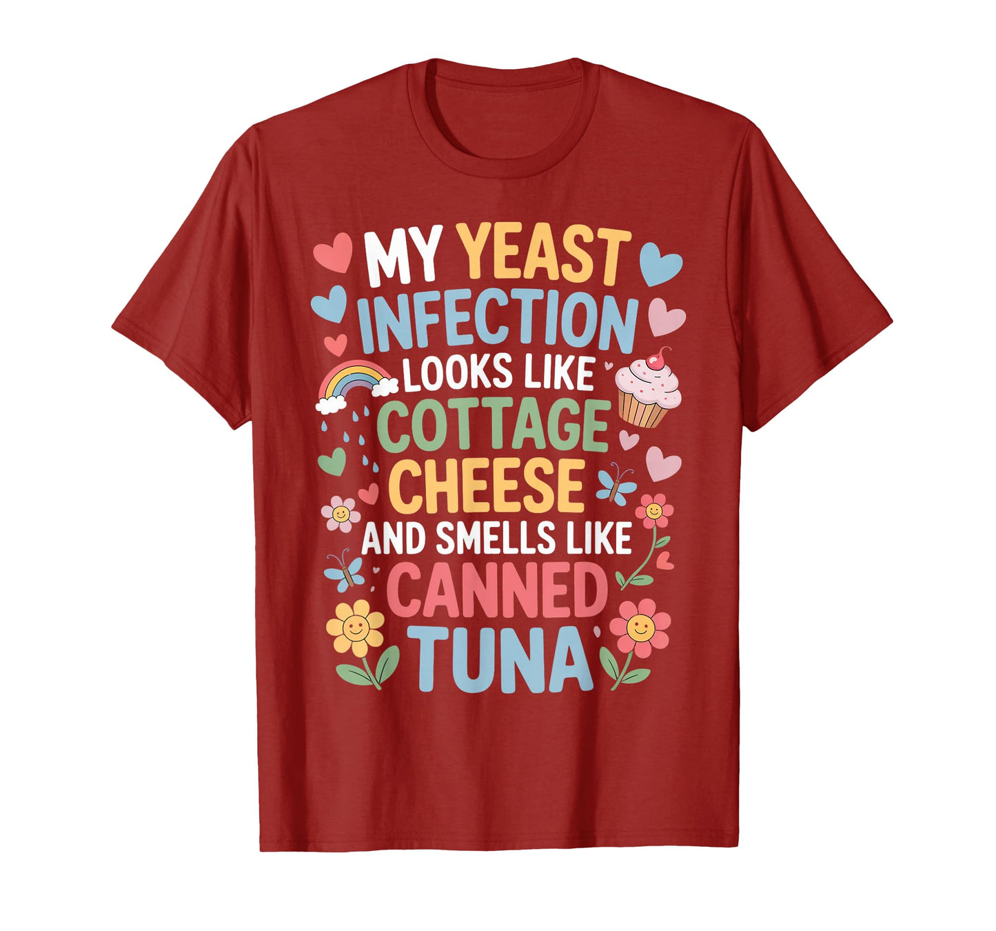 Smells Like Canned Tuna Inappropriate Humor Yeast Infection T-Shirt