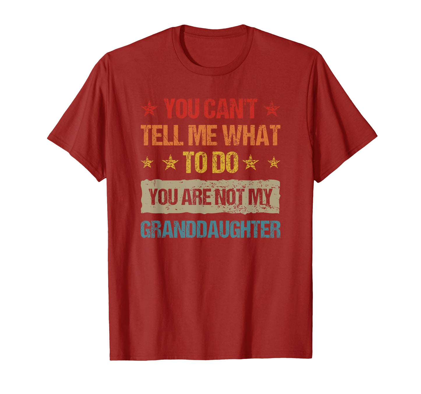 Funny Vintage Retro Sarcastic Design Quotes You Can't Tell Me What To Do You're Not My Granddaughter Unisex-Kids T-Shirt