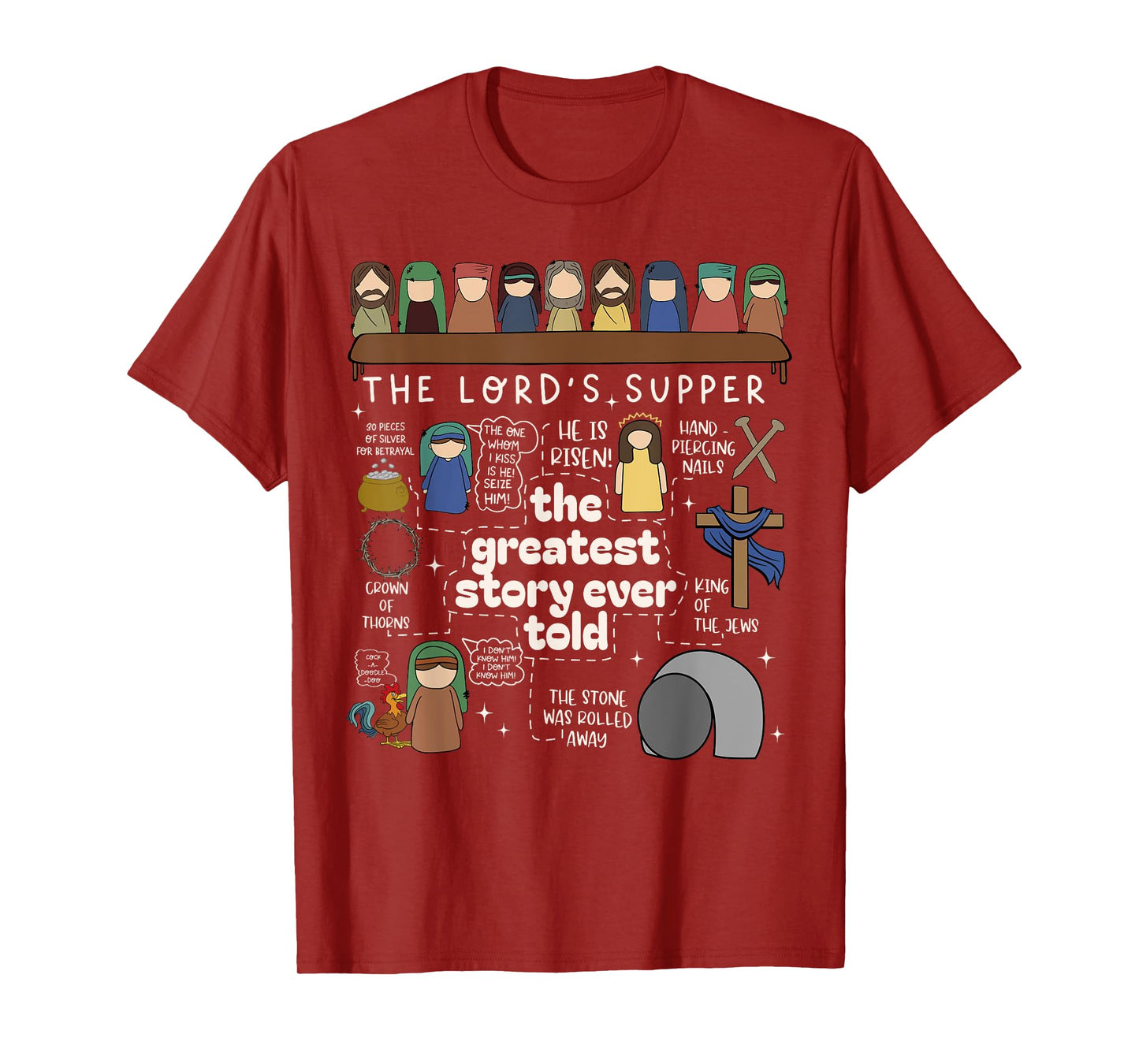The Greatest Story Ever Told The Lord’s Supper Easter Day T-Shirt