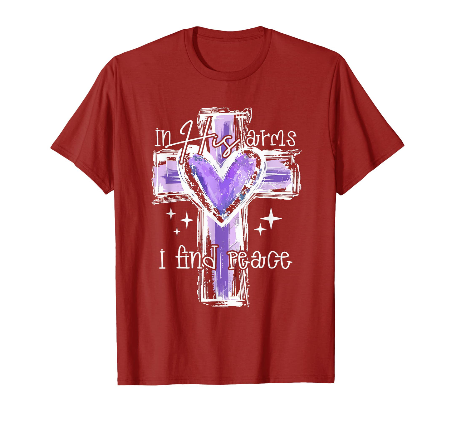 In His Arms I Find Peace T-Shirt