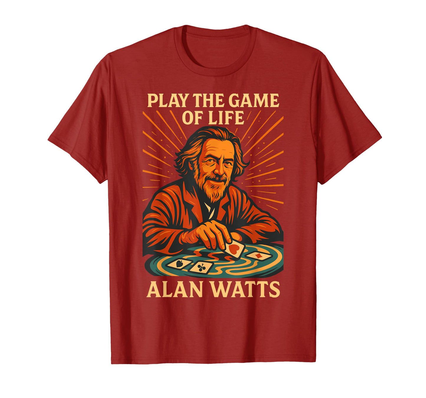Alan Watts Quote Play Game Life Poker Zen Cards Art T-Shirt