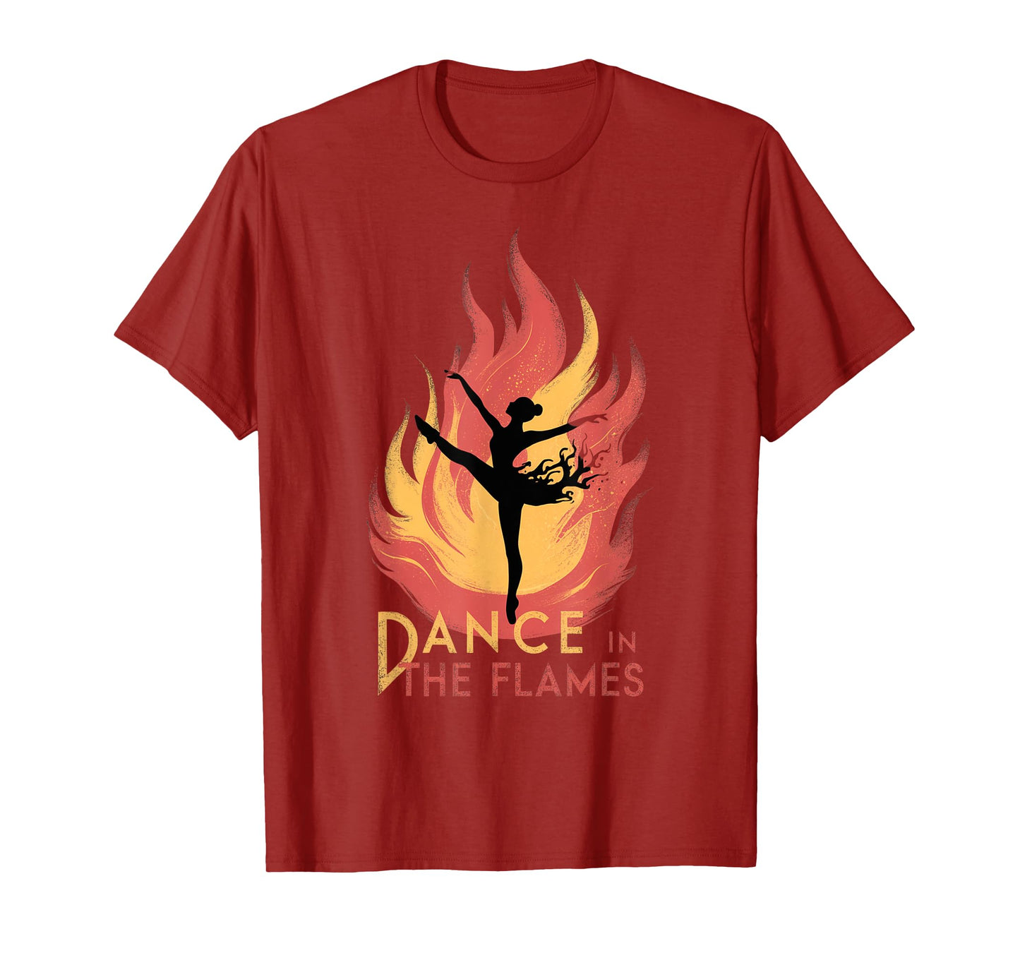 Dance in the Flames Ballet Dance T-Shirt