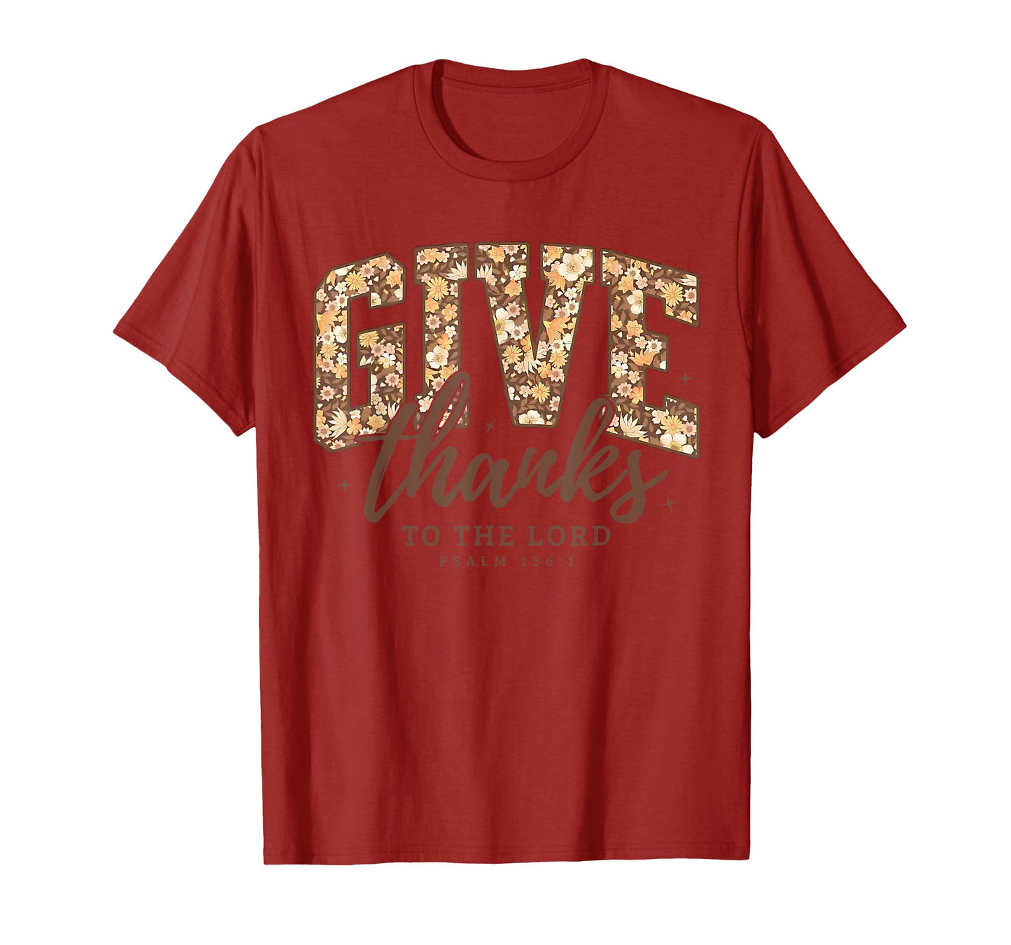 Give Thanks to The Lord Bible Verse Christian Thanksgiving T-Shirt