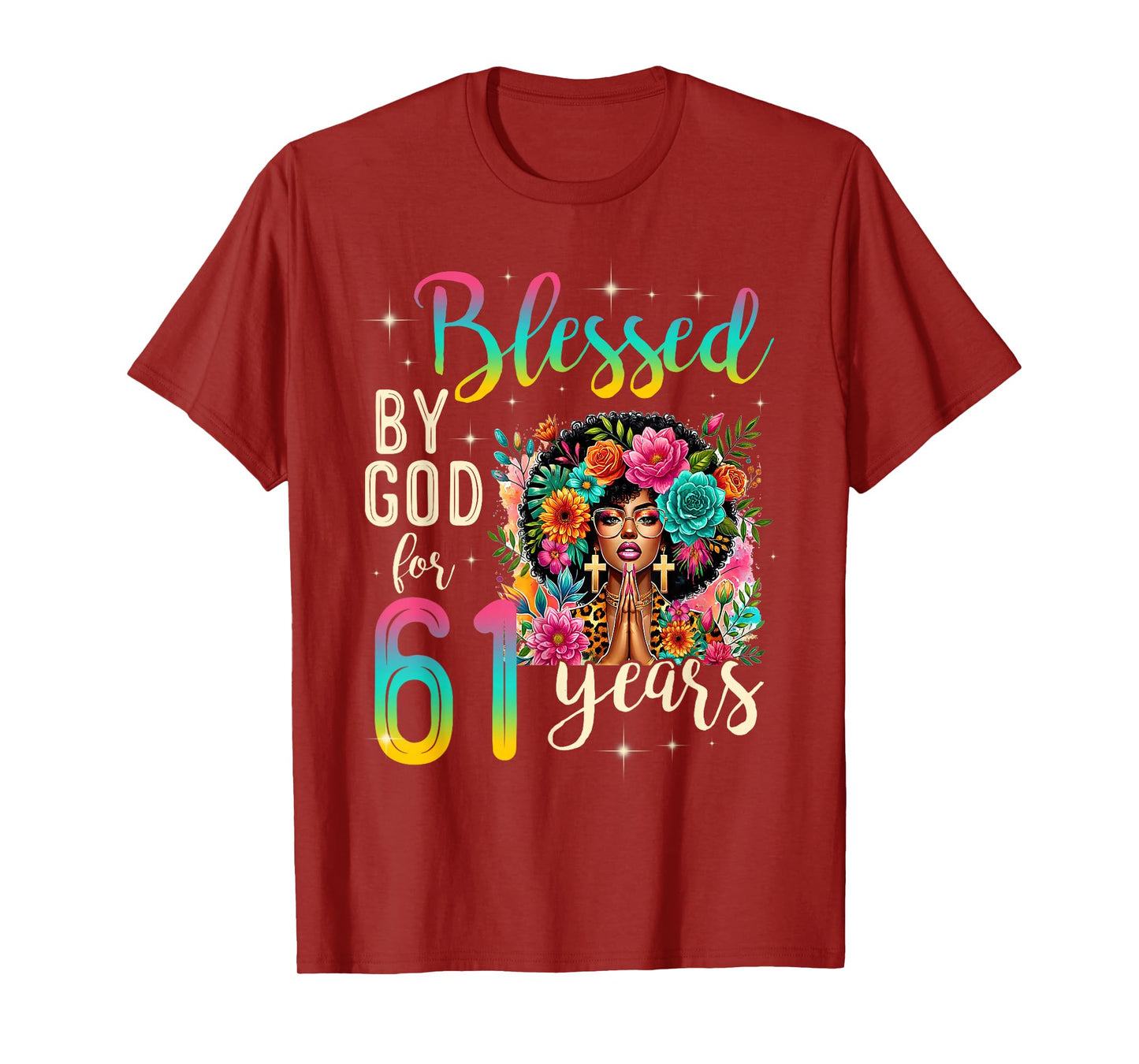 Black Girl Blessed by God for 61 Years Christian Birthday T-Shirt
