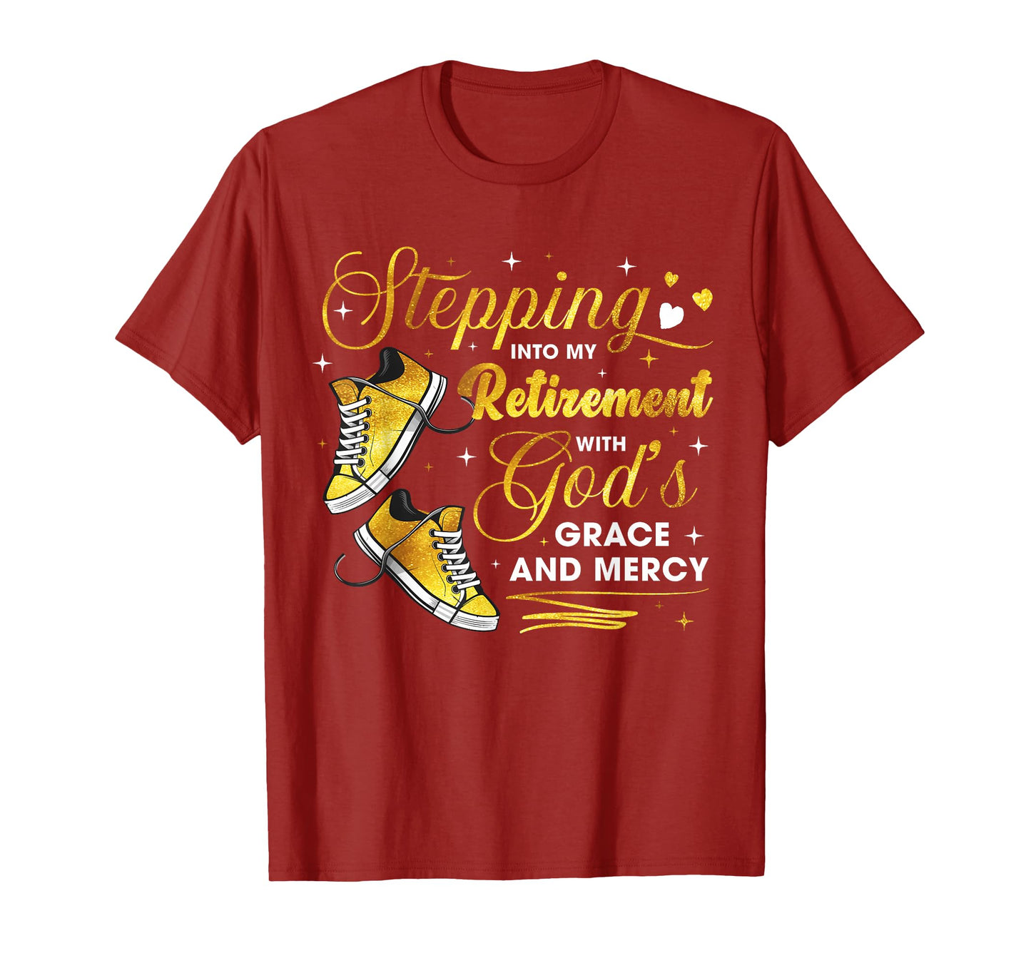 Stepping Into My Retirement with God's Grace and Mercy T-Shirt