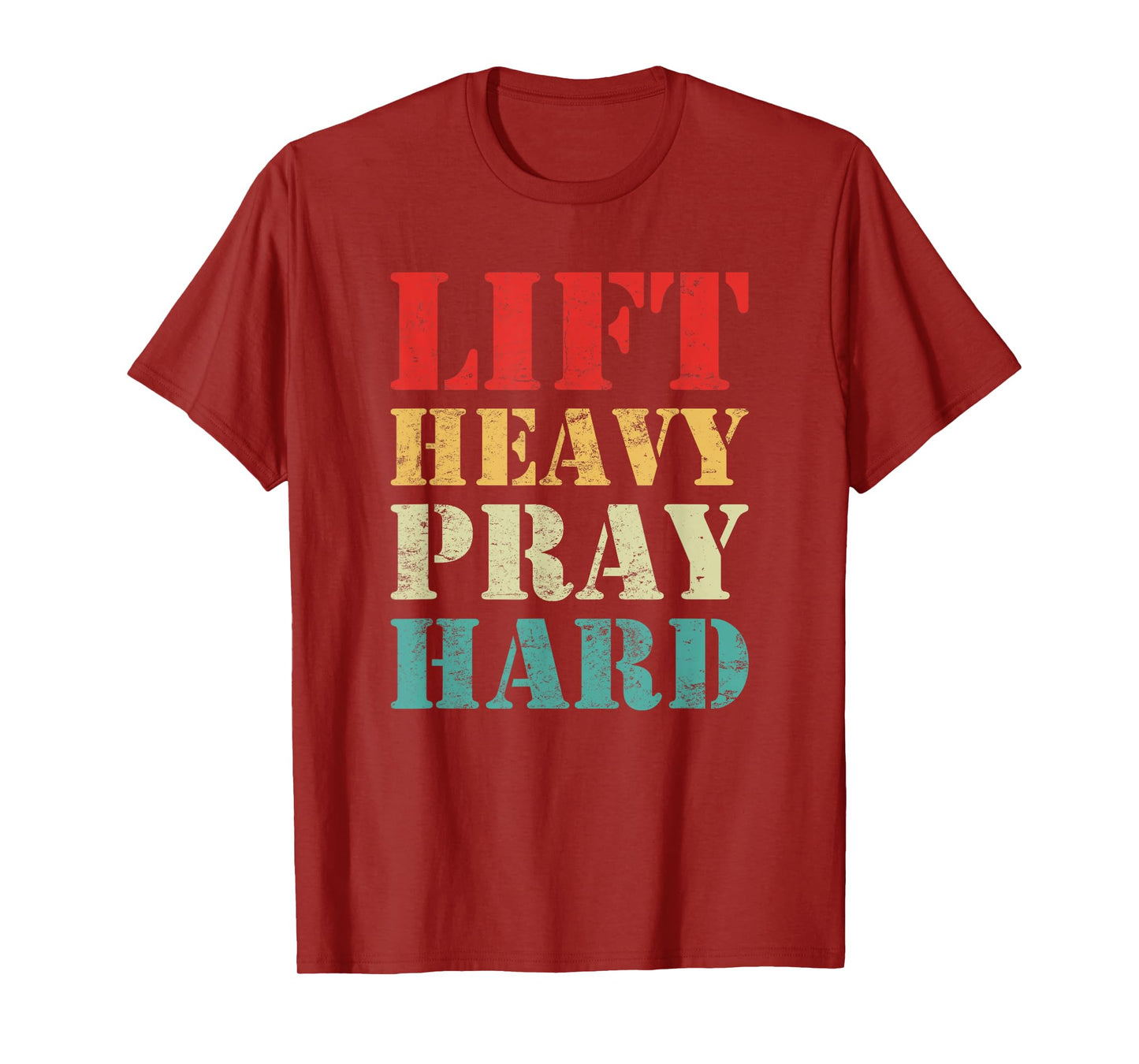 Lift Heavy Pray Hard Gym Christian Quote T-Shirt