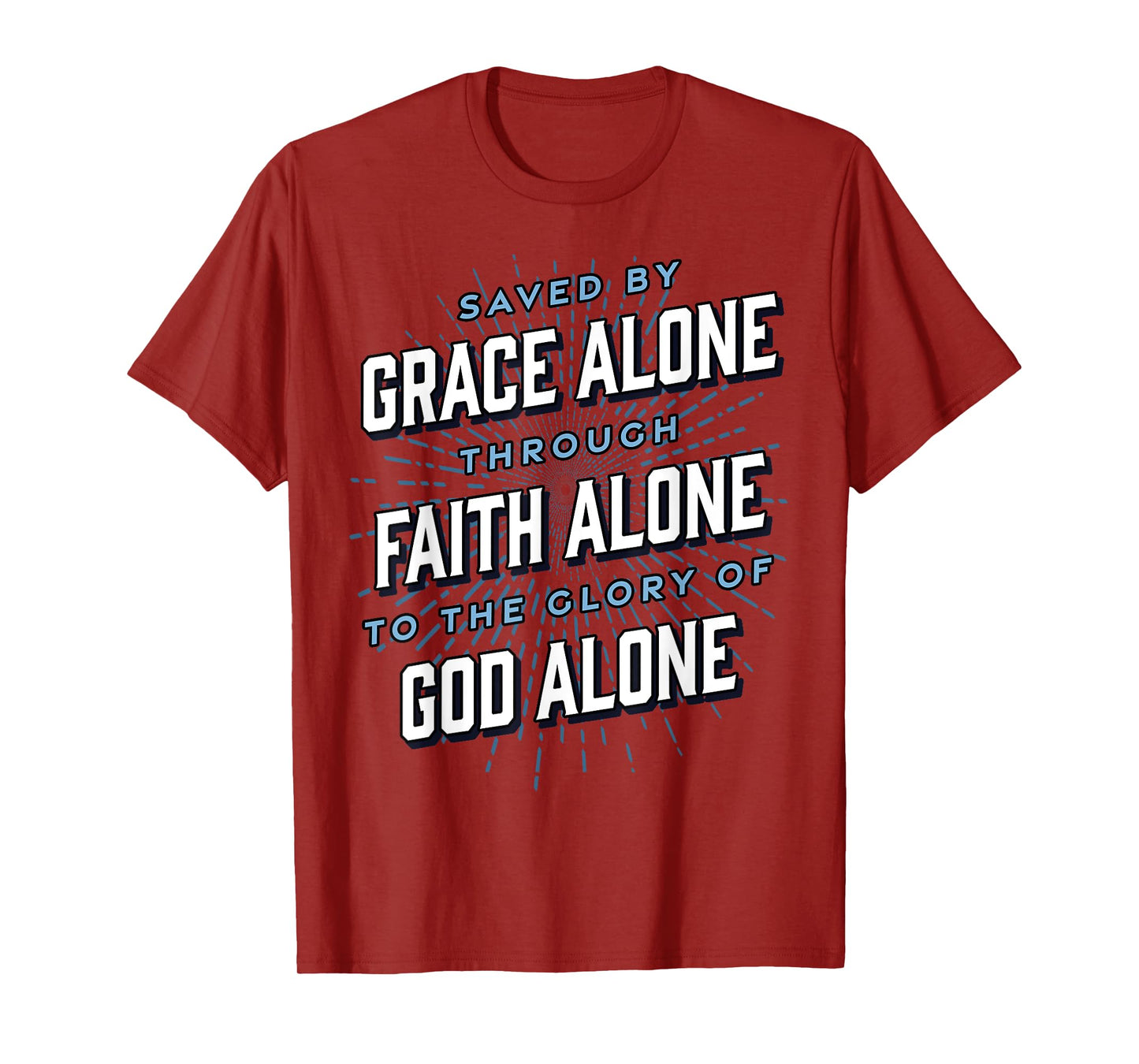 Saved By Grace Alone | Solas of Reformed Theology Christian T-Shirt
