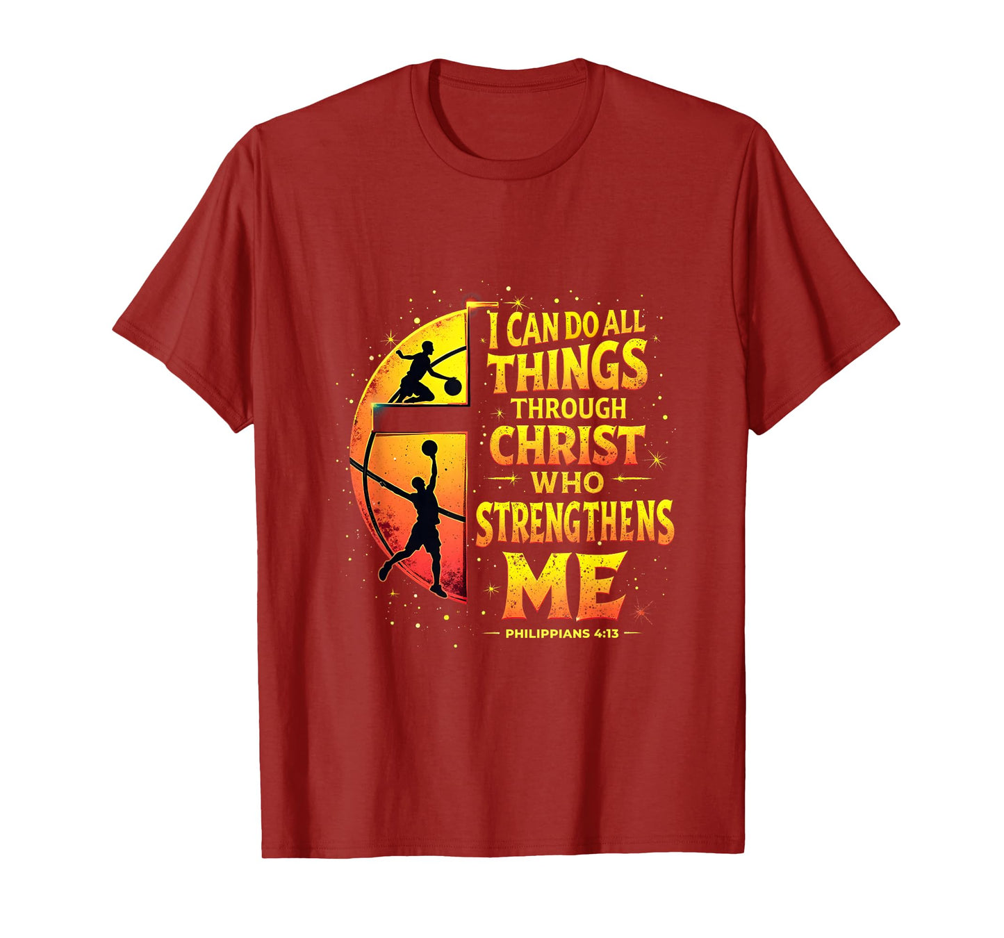 Basketball Philippians 4:13 I Can Do All Things Religious T-Shirt