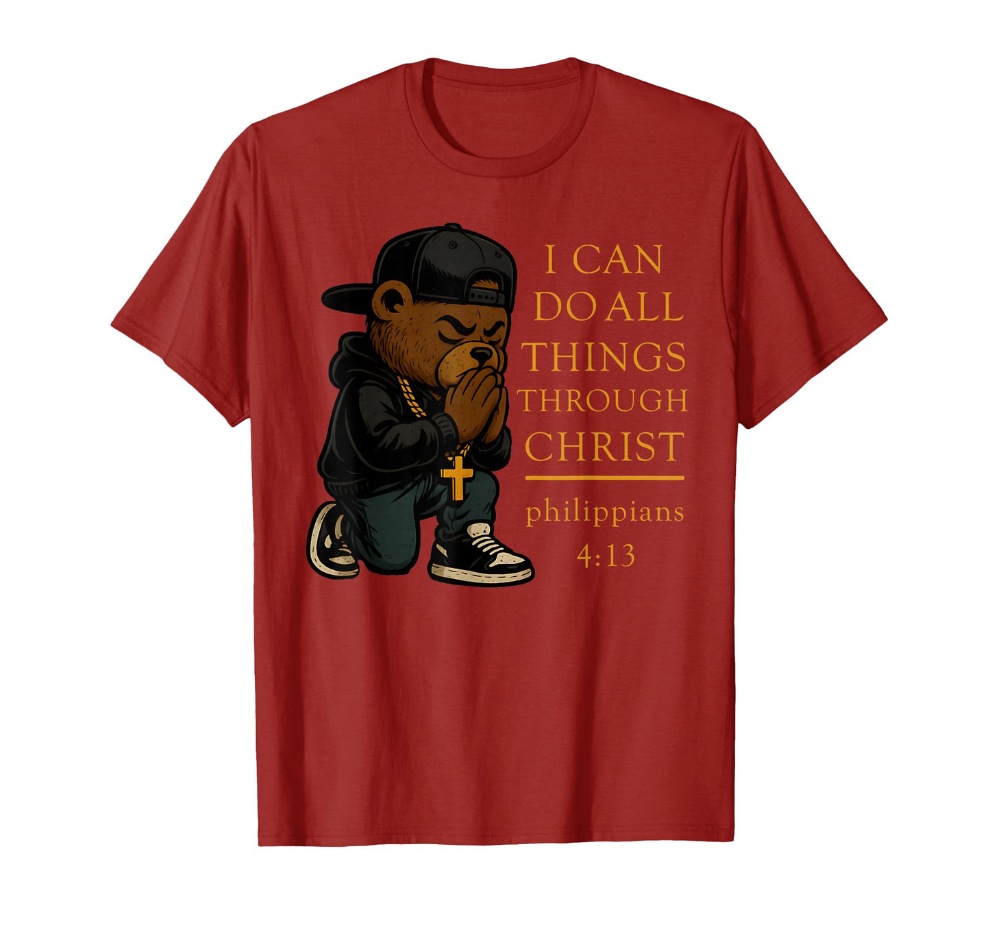 Christian Hip Hop Teddy Bear I Can Do All Things Bible Verse T-Shirt