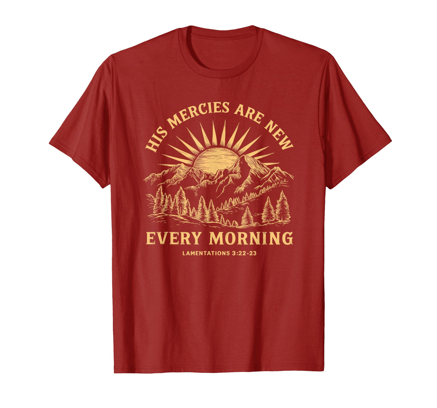 His Mercies Are New Every Morning Christian Mountains Nature T-Shirt