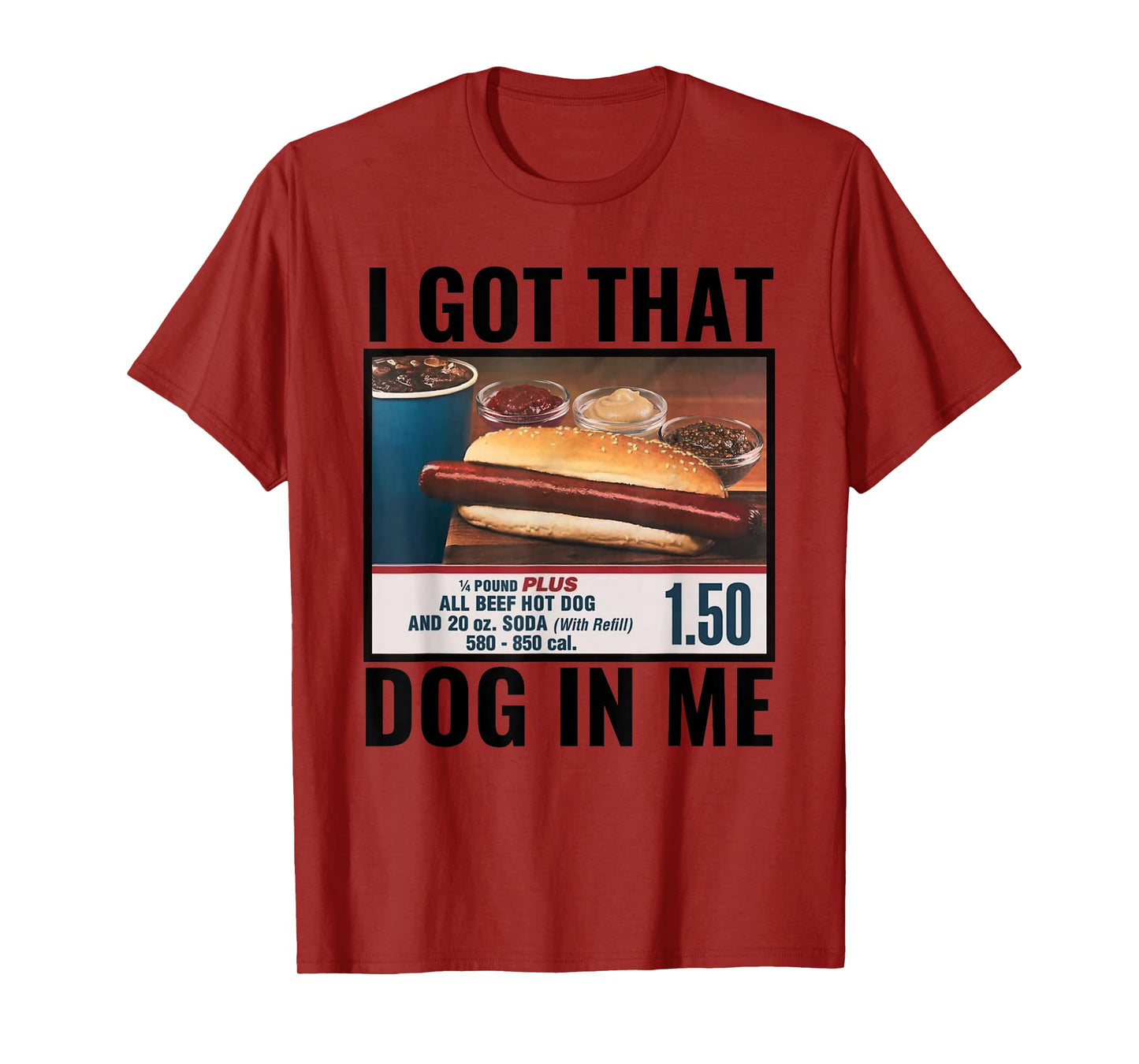 I Got That Dog In Me Funny Retro Vintage Sports Meme Hotdog T-Shirt
