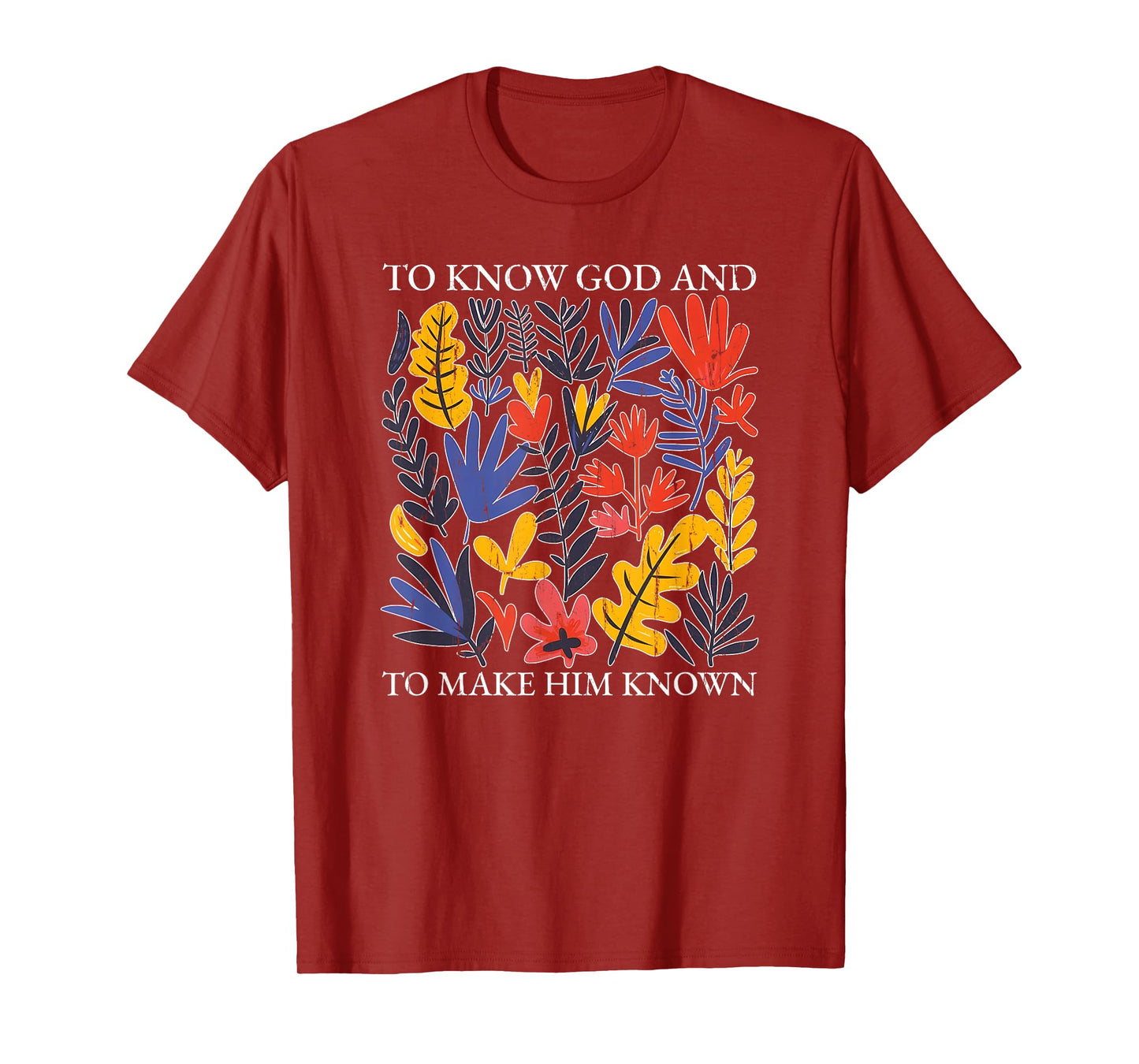 to Know God and to Make Him Known, Christian T-Shirt