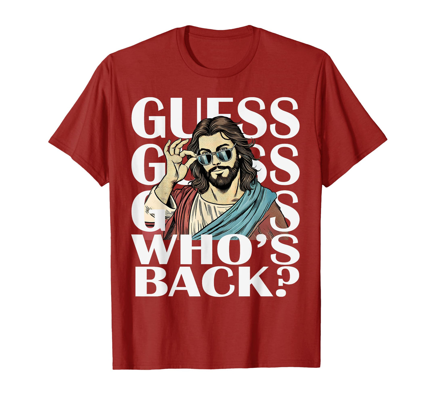 Guess Whos Back Jesus Easter Tee Religious Catholic Christ T-Shirt