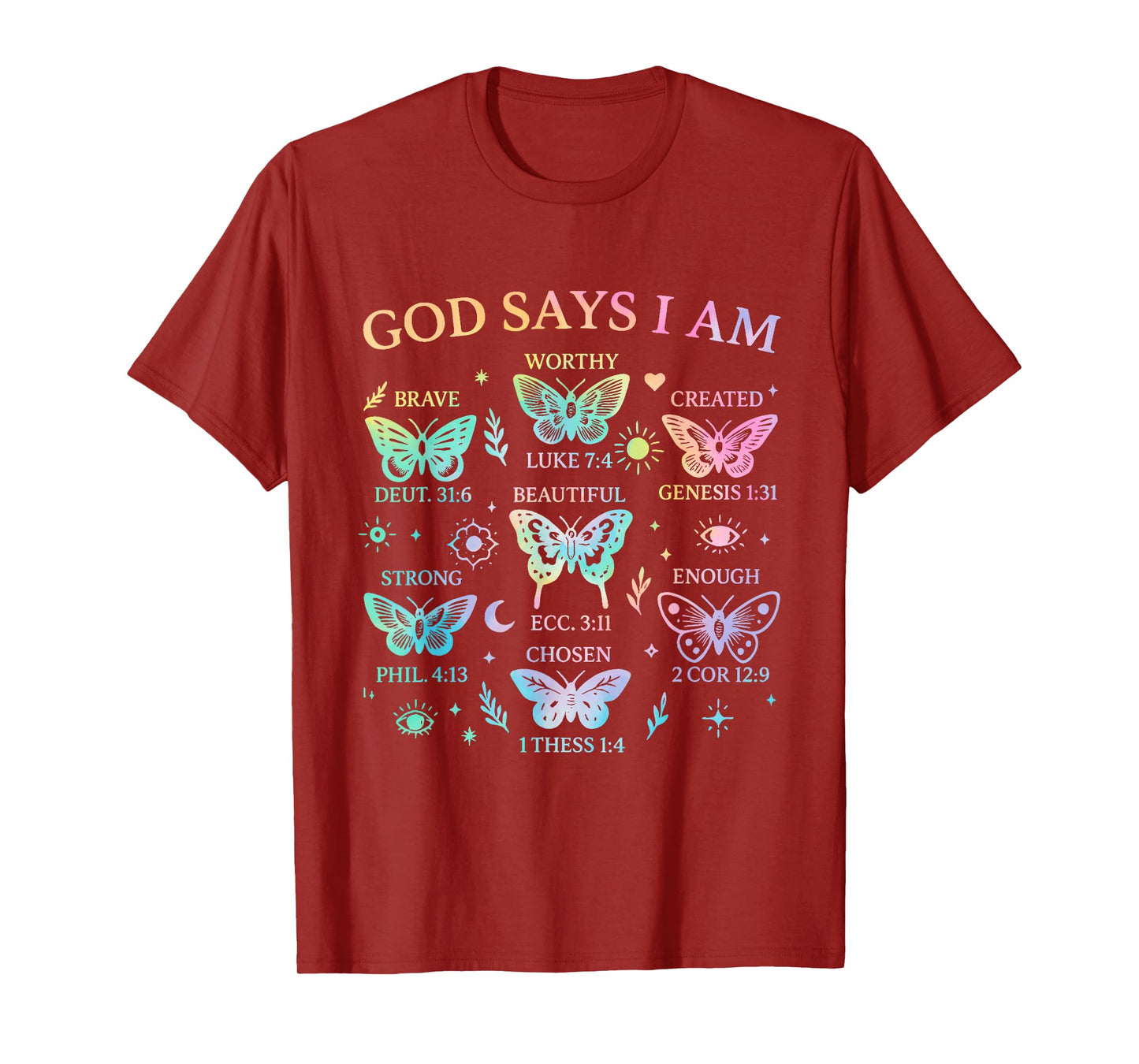God Says I Am Butterfly Christian Women Girls Kids Religious T-Shirt