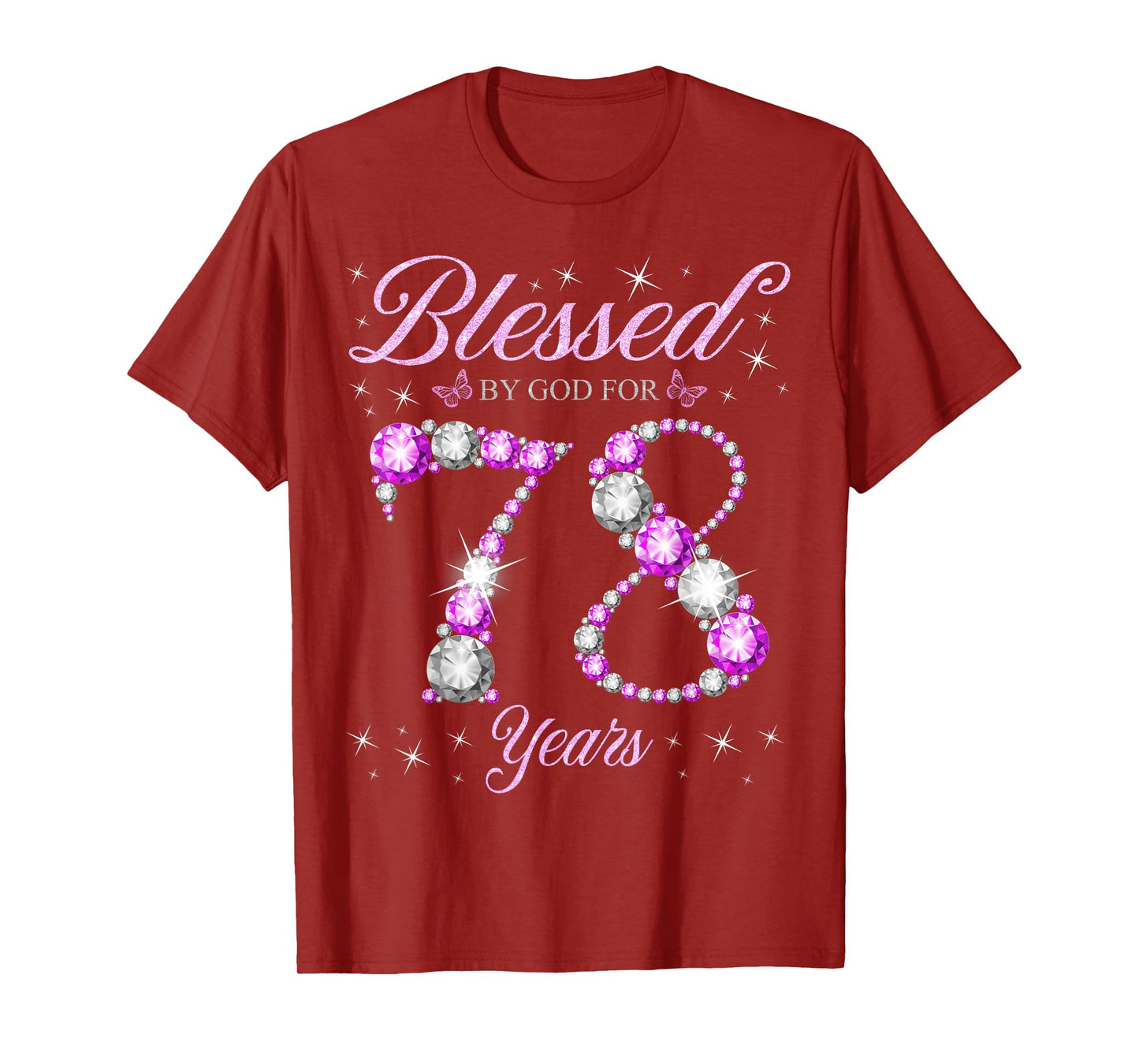 Blessed By God For 78 Years Old 78th Birthday B-Day Party T-Shirt