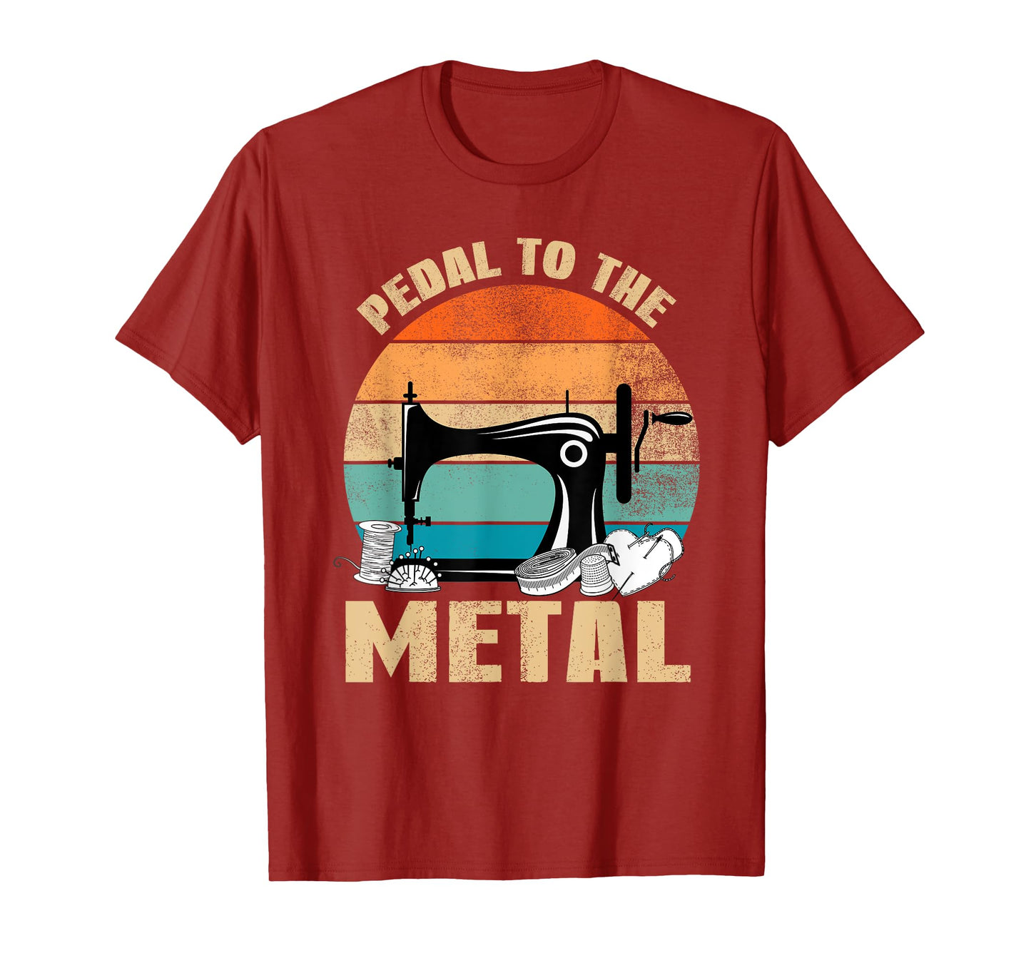 Sewing Machine Vintage Pedal To The Metal Funny Seamstress T-Shirt