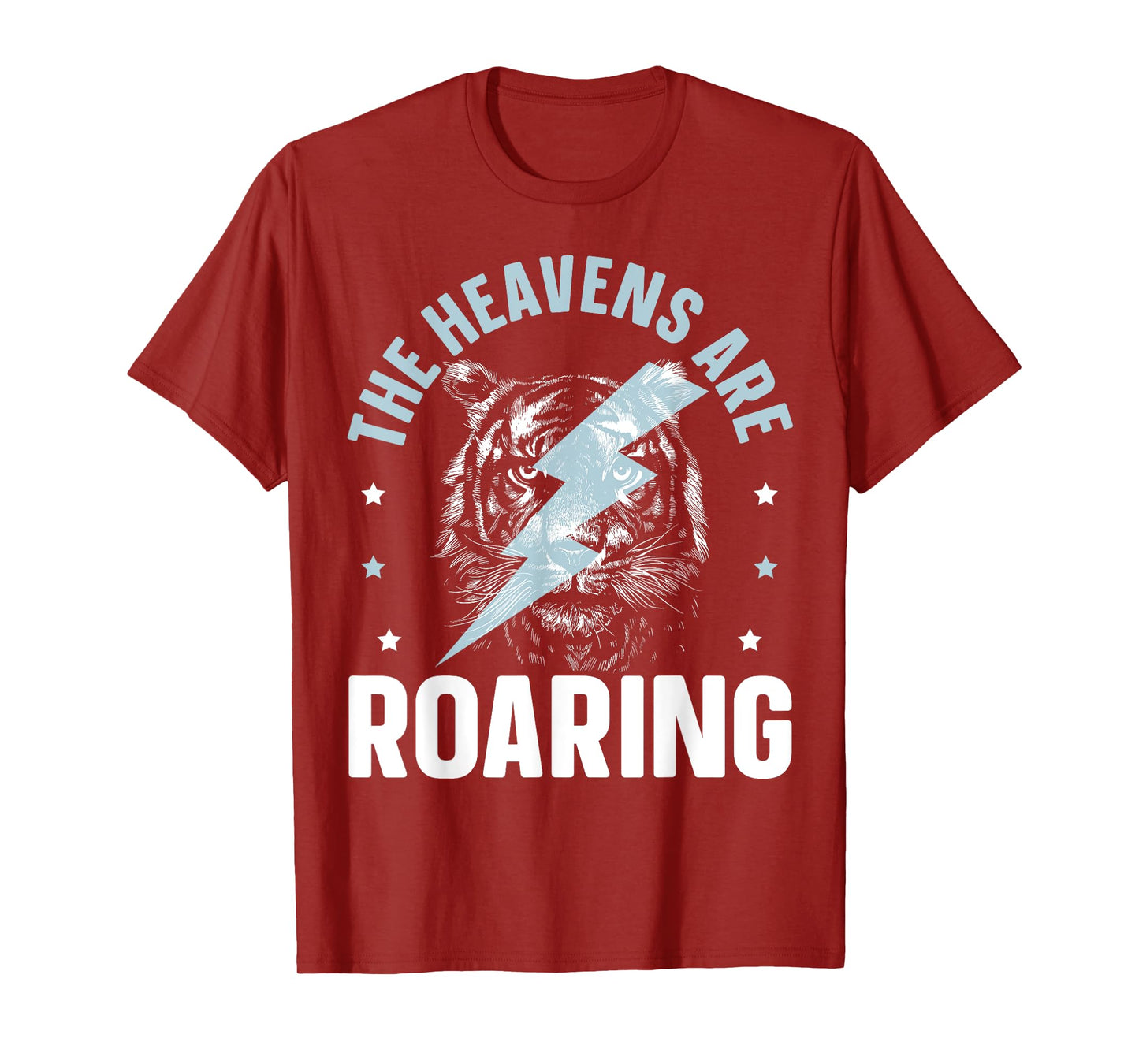The Heavens Are Roaring Christian Believer Christianity T-Shirt