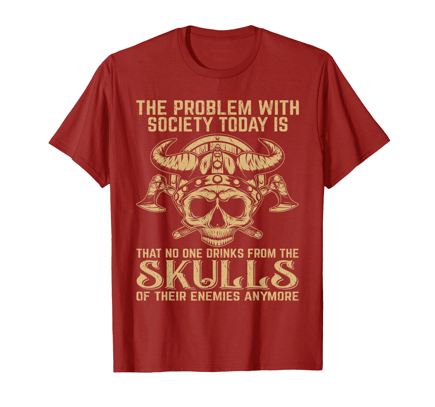 Viking Nordic Valhalla Odin Retro Society Problem Today T-Shirt