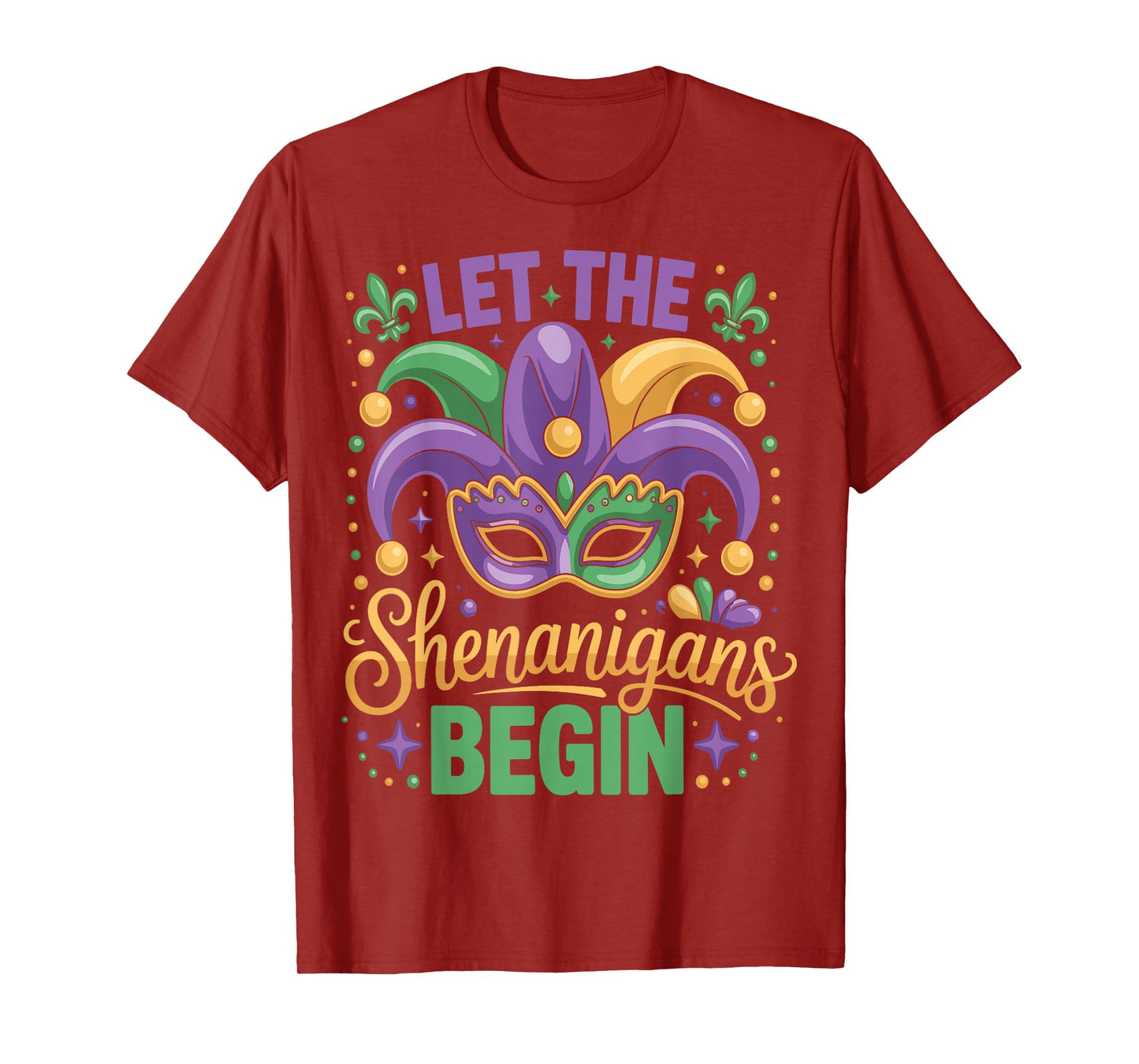 Let The Shenanigans Begin Now Mardi Gras 2025 Carnival Party T-Shirt
