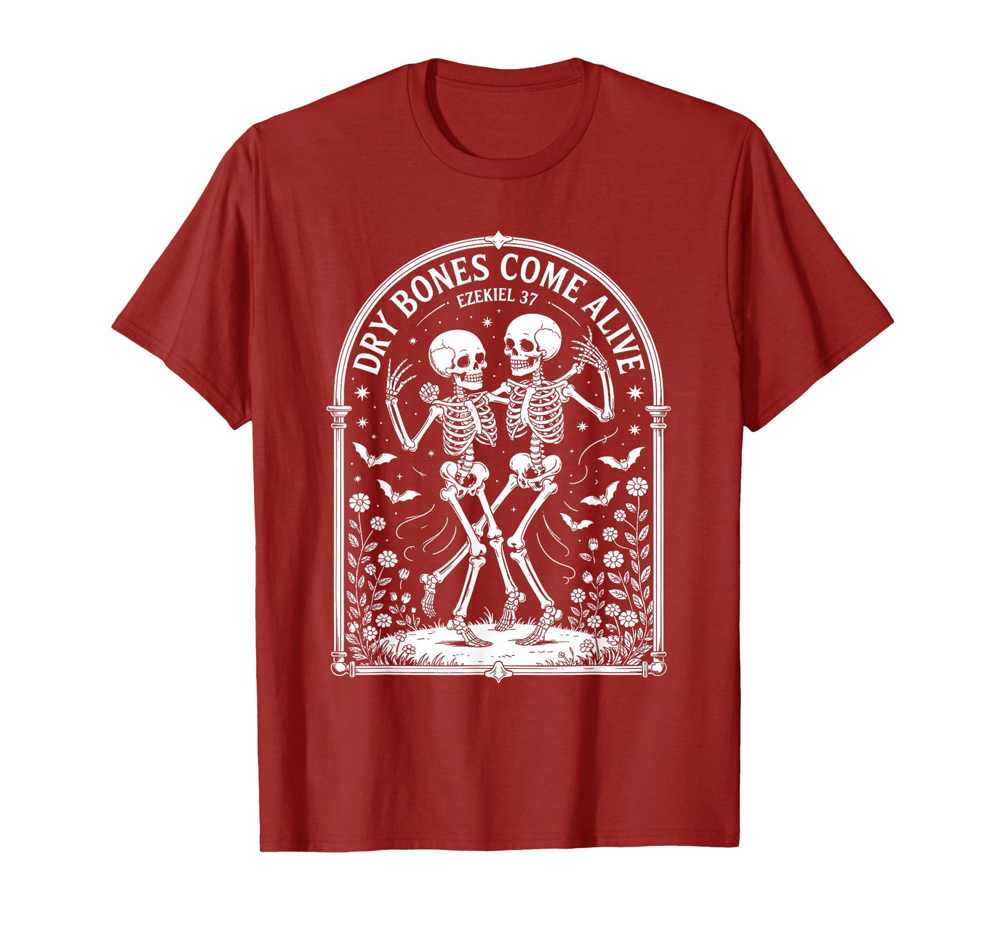 Skeleton Bible Verse Dry Bones Come Alive Christian Jesus T-Shirt