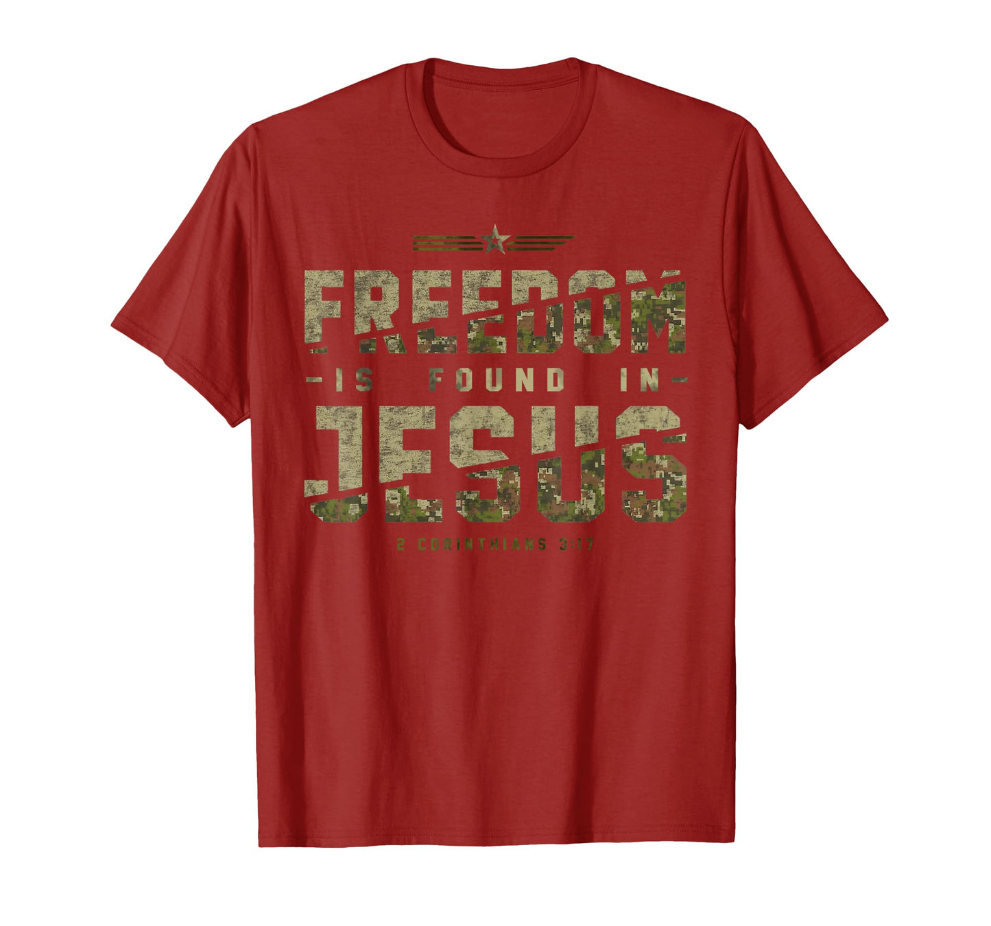 Freedom Is Found In Jesus 2 Corinthians 3 17 T-Shirt