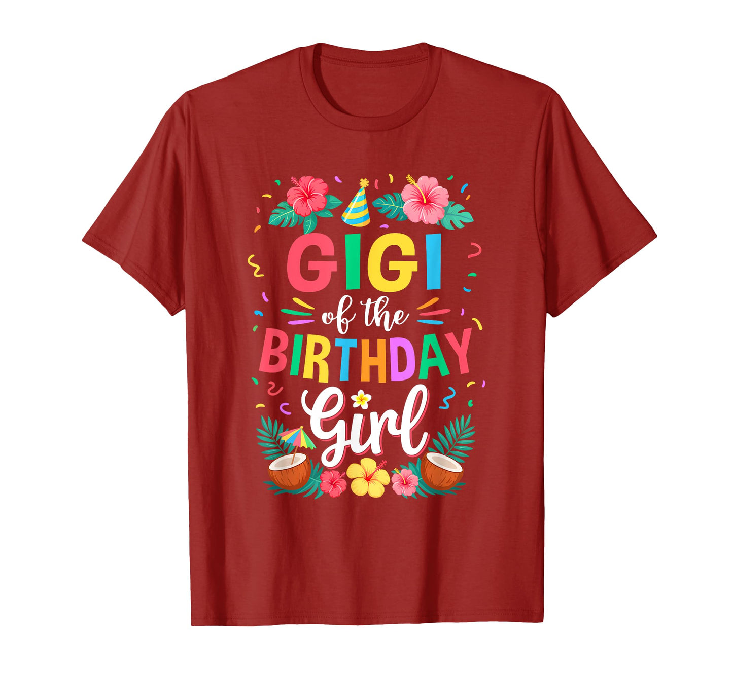 Gigi of The Birthday Girl Aloha Hawaii Party 1St Birthday T-Shirt