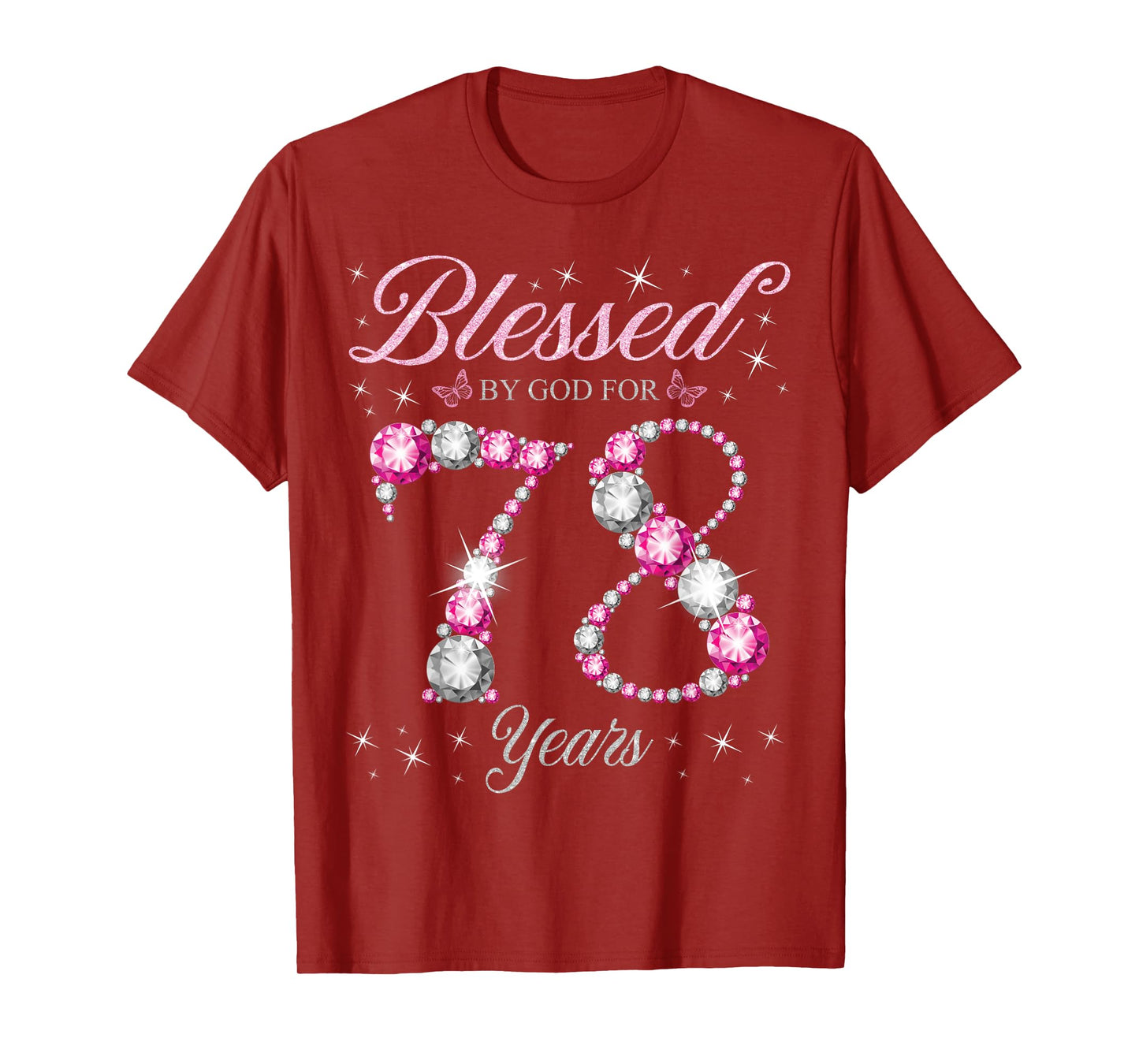 Blessed By God For 78 Years Old 78th Birthday Party T-Shirt