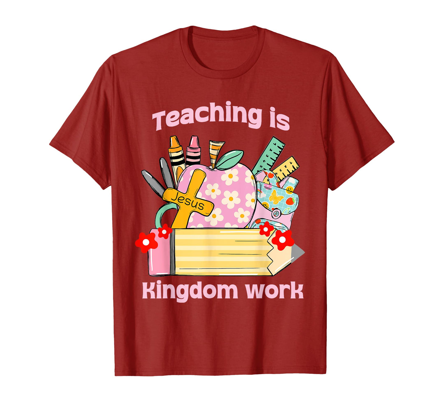 Cute Christian Teacher, Teaching Is Kingdom Work T-Shirt