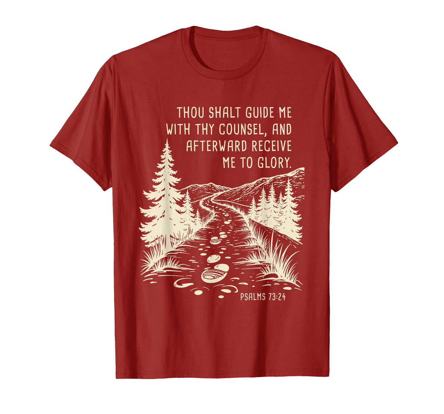 Thou Shalt Guide Me – Psalms 73:24 Christian Faith Camping T-Shirt