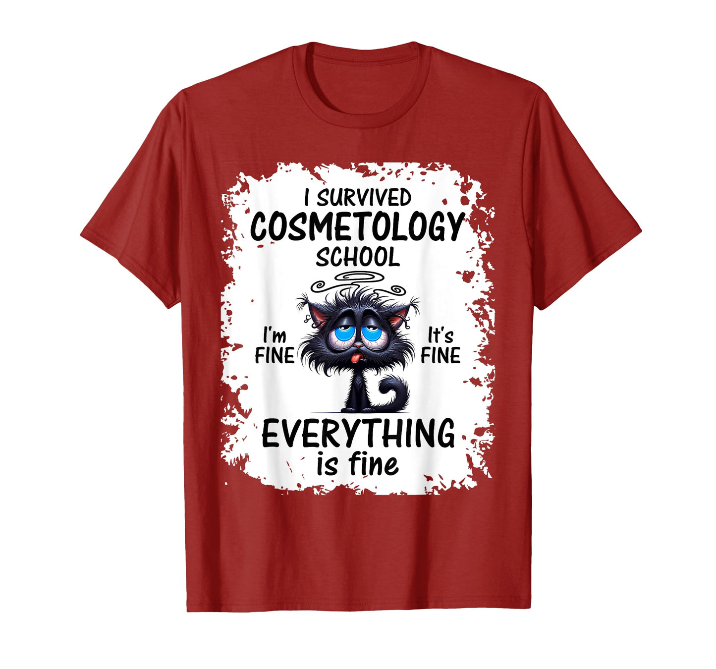 I Survived Cosmetology School Graduation 2025 2026 T-Shirt