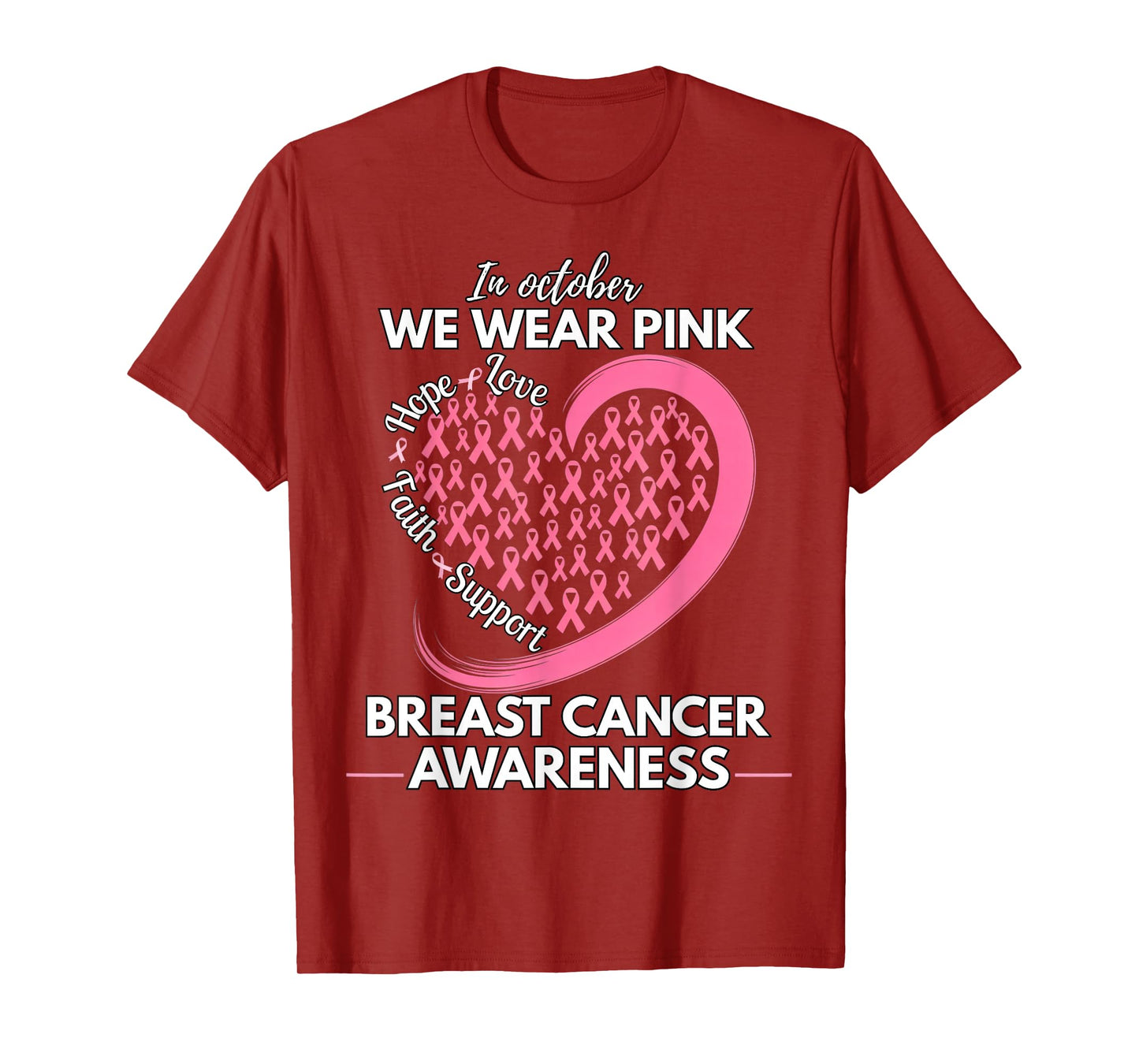 in October We Wear Pink Ribbon Breast Cancer Awareness Month T-Shirt