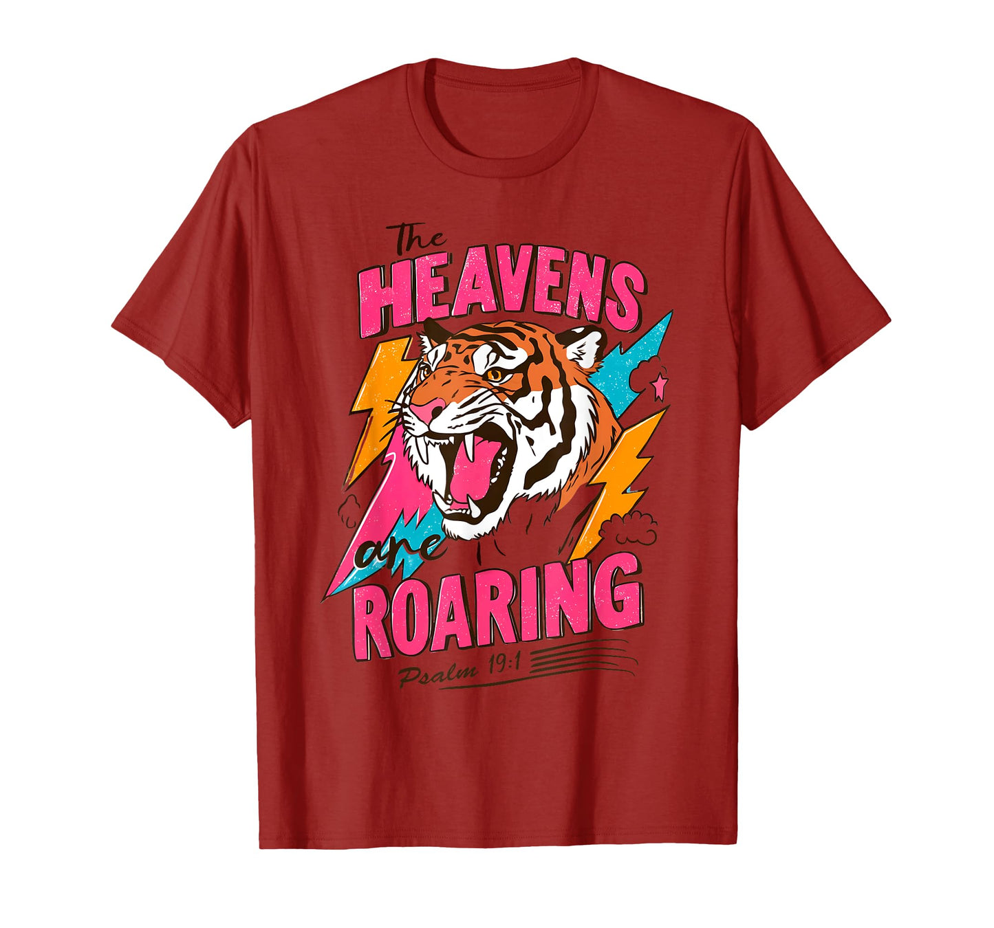 The Heavens Are Roaring Tiger Design Psalm 19 1 T-Shirt